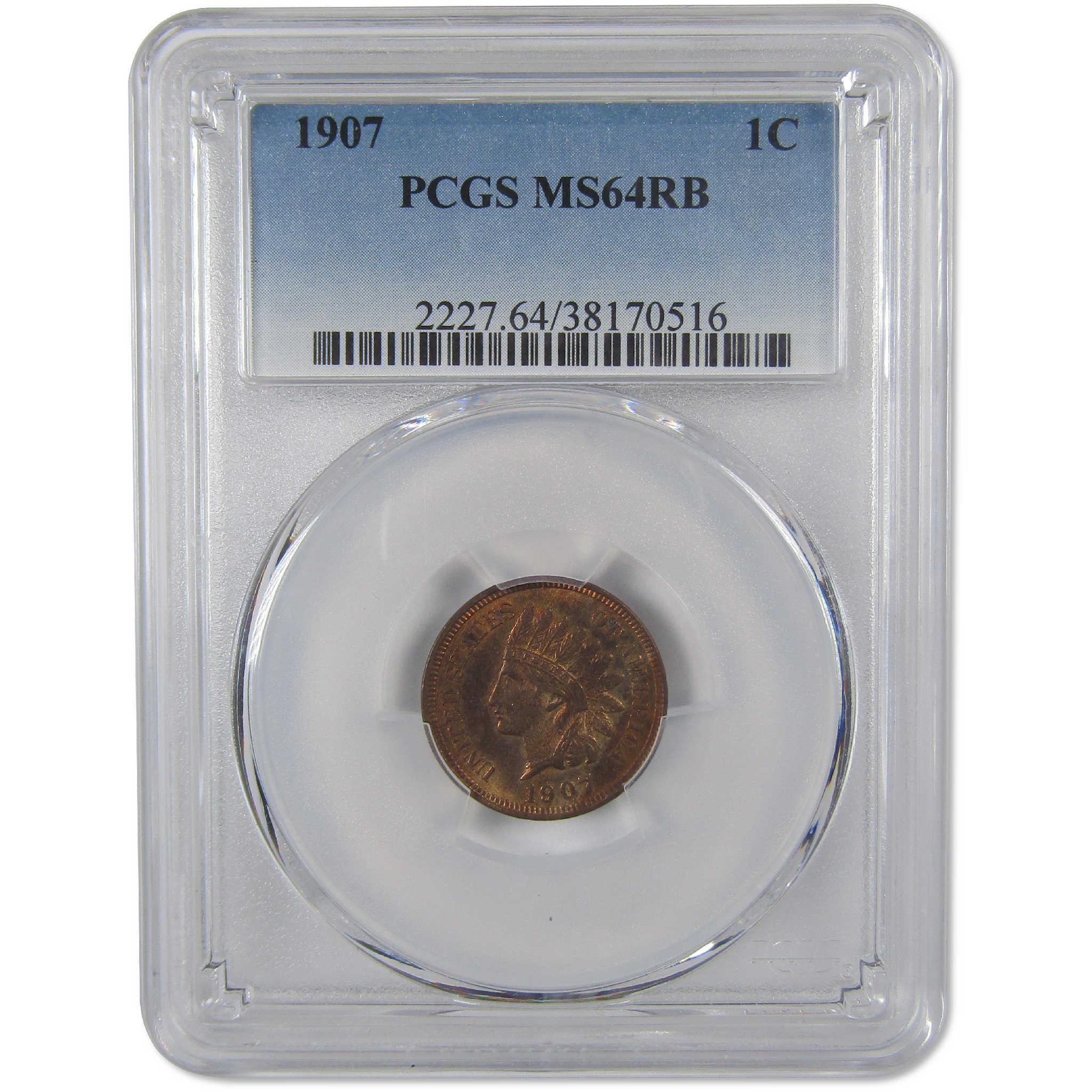 1907 Indian Head Cent MS 64 RB PCGS Penny Uncirculated 1c Coin