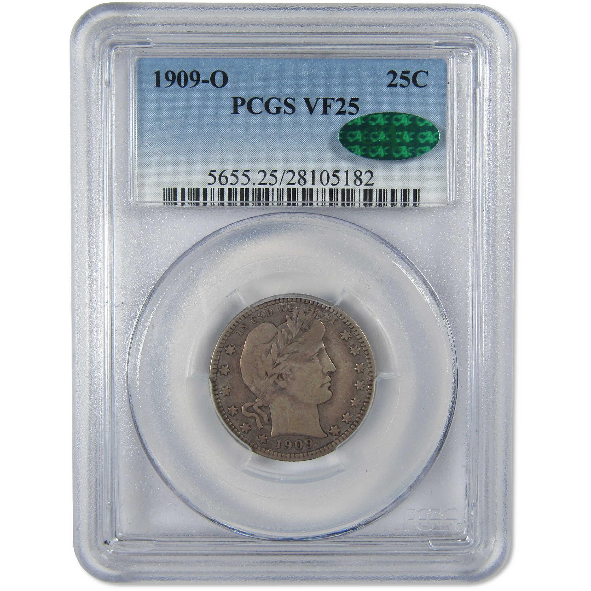 1909 O Barber Silver Quarter VF 25 PCGS CAC 25c Coin Collectible