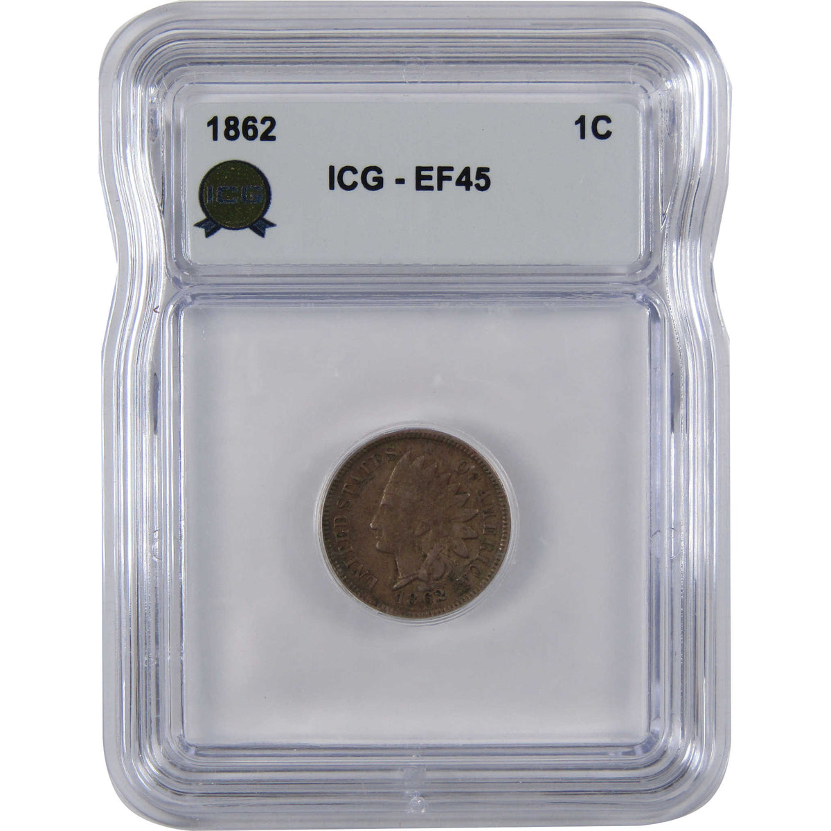 1862 Indian Head Cent EF 45 ICG Penny 1c Coin Collectible SKU:I29082