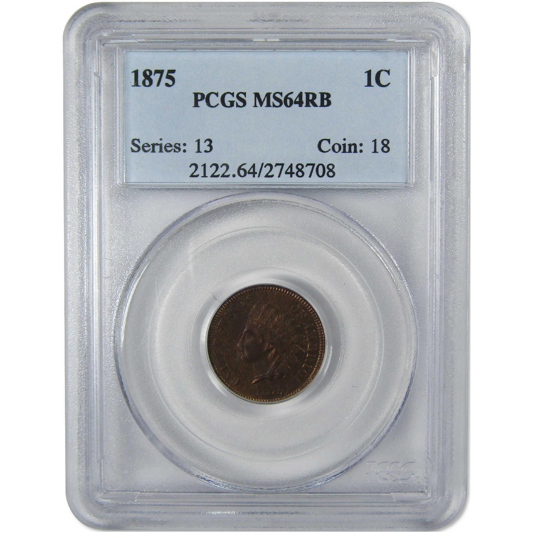 1875 Indian Head Cent MS 64 RB PCGS Penny Uncirculated 1c Coin