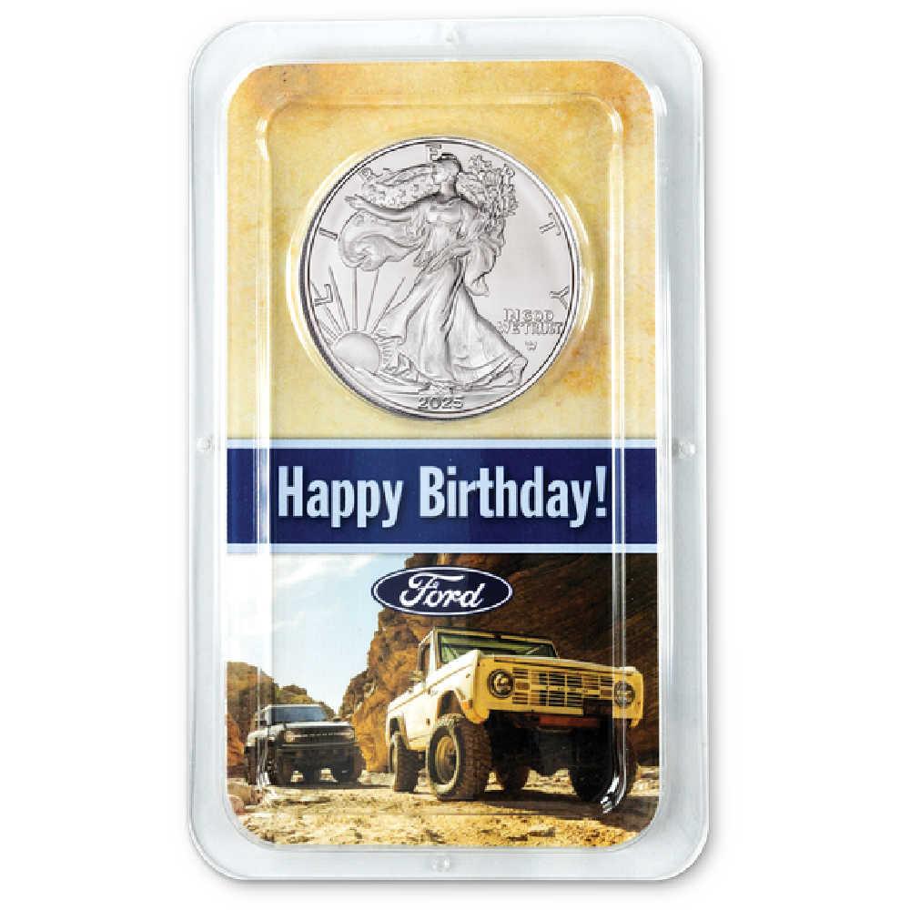 2025 American Silver Eagle Uncirculated w/ Ford Happy Birthday Holder