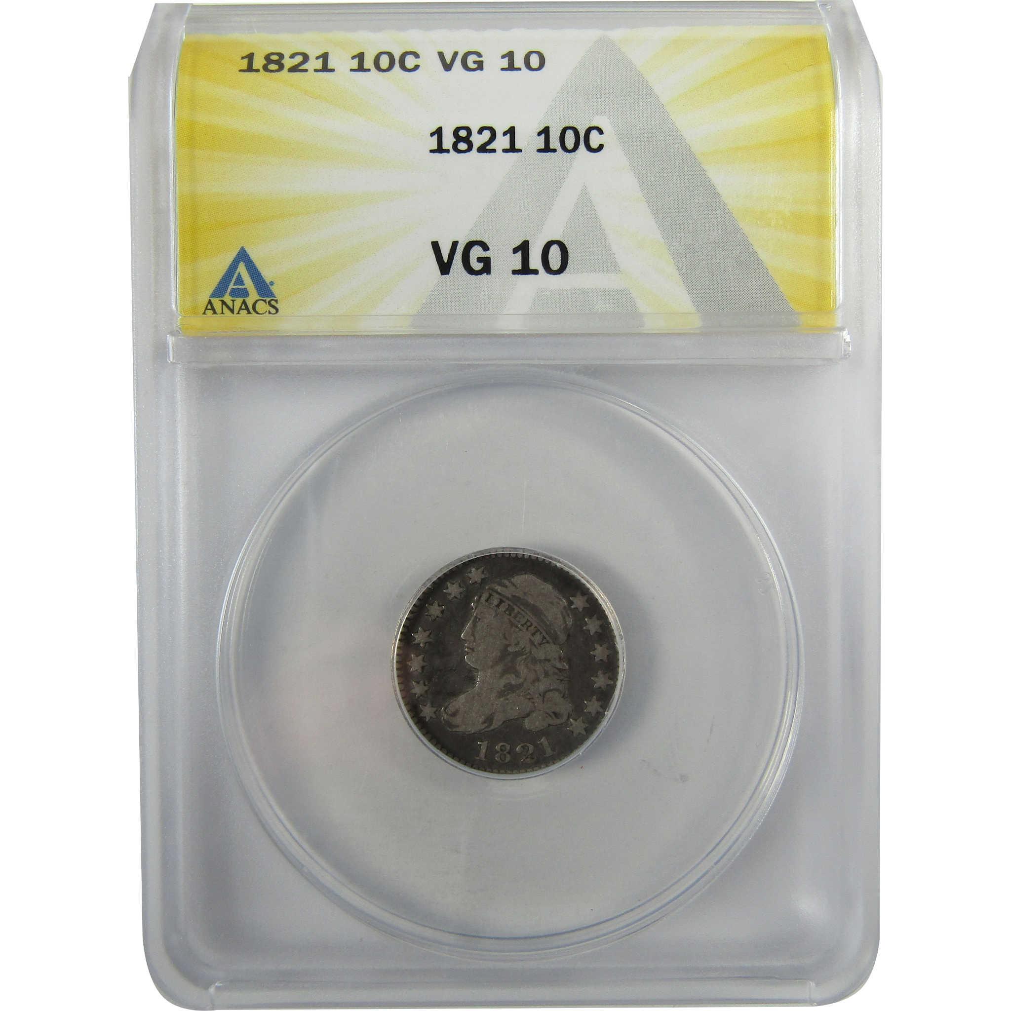 1821 Large Date Capped Bust Silver Dime VG 10 ANACS SKU:I28056