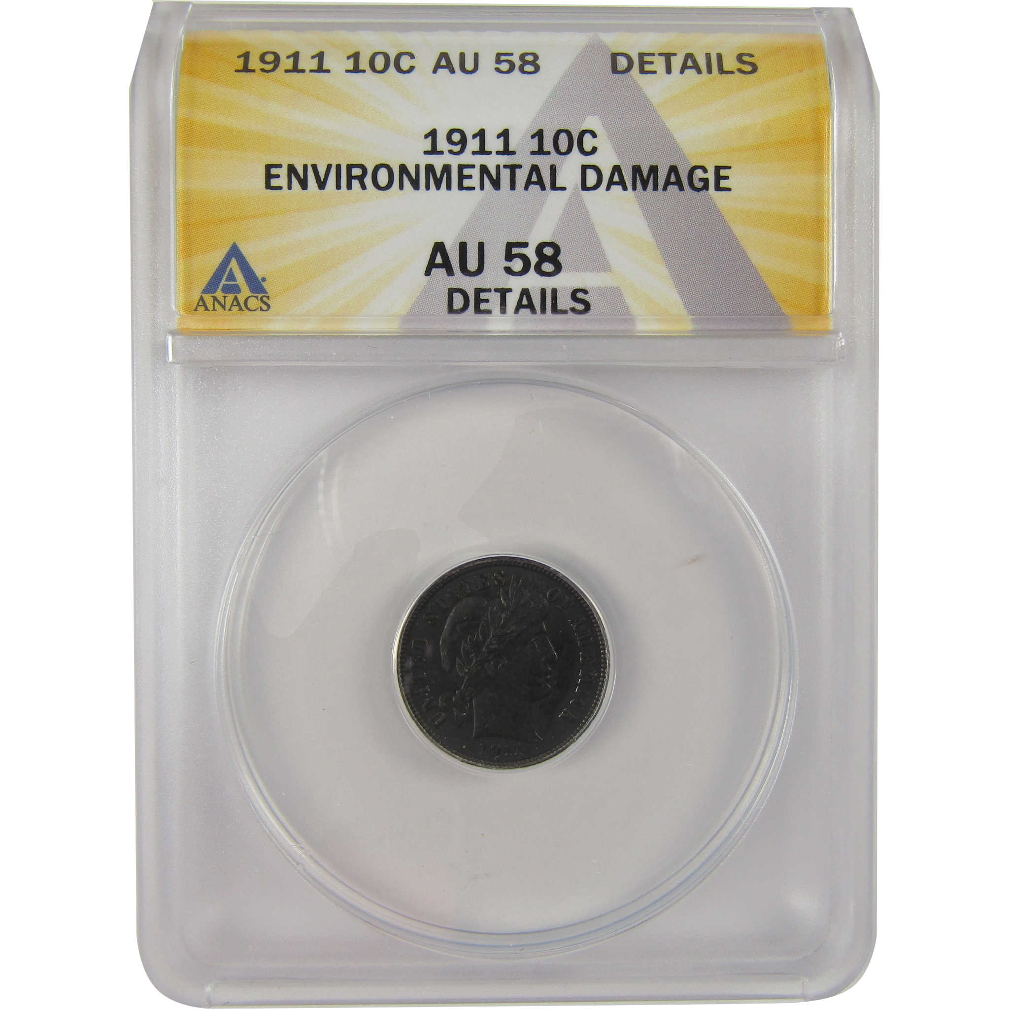 1911 Barber Dime AU 58 Details ANACS Silver 10c Coin SKU:I20154