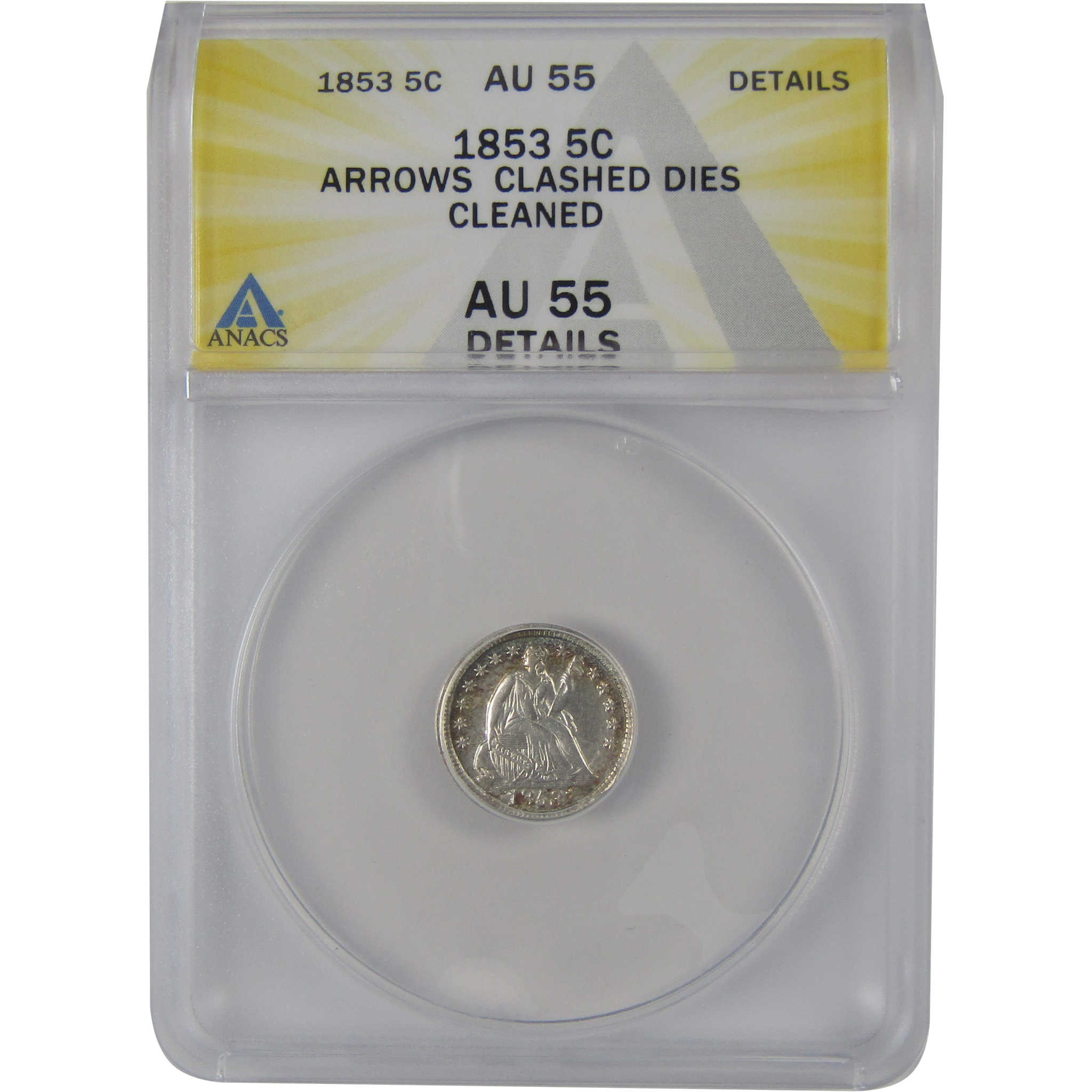 1853 Seated Liberty 5C AU 55 Details ANACS Clashed Dies SKU:CP134