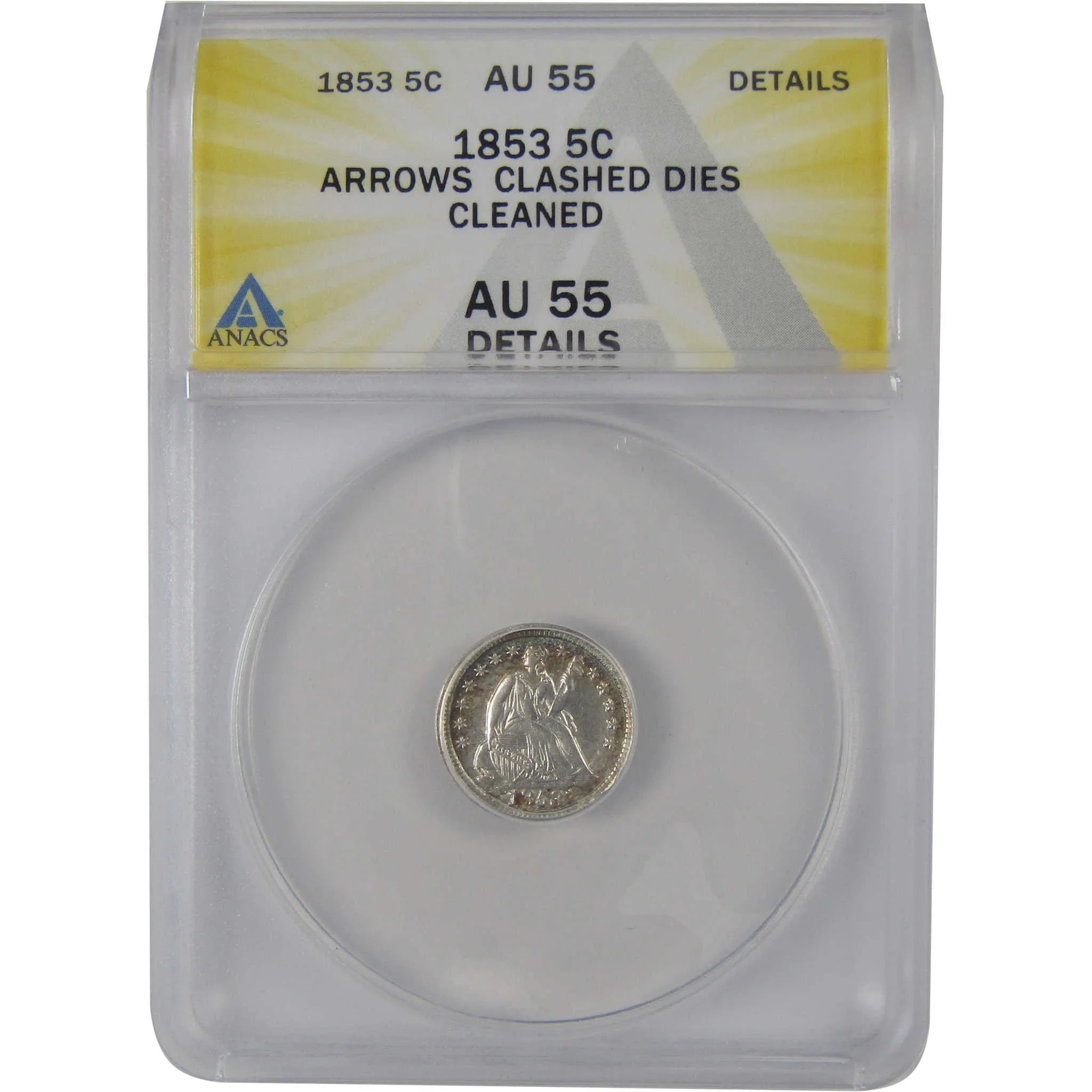 1853 Seated Liberty 5C AU 55 Details ANACS Clashed Dies SKU:CP134