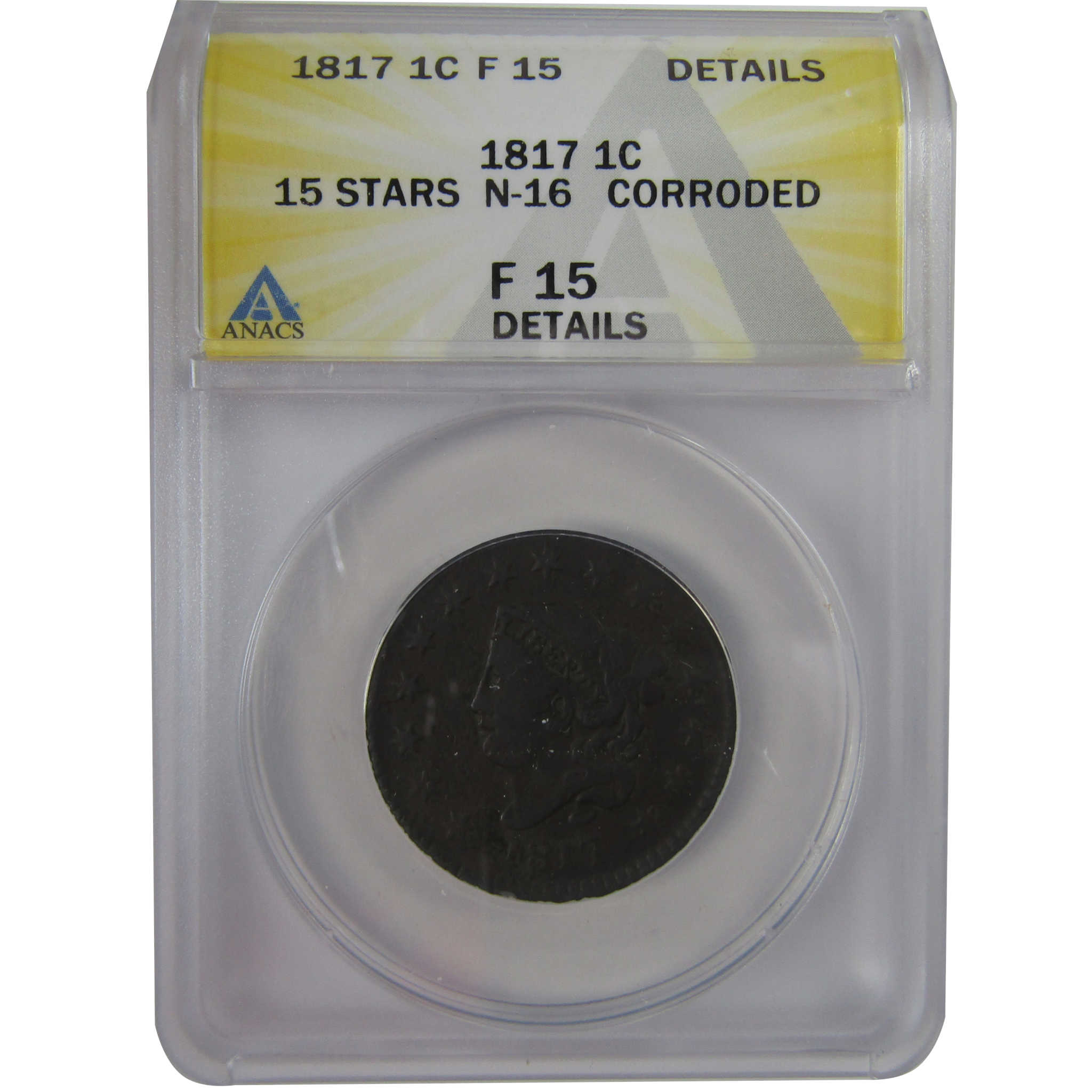 1817 15 Stars Coronet Head Large Cent F 15 Details ANACS SKU:CPC1198