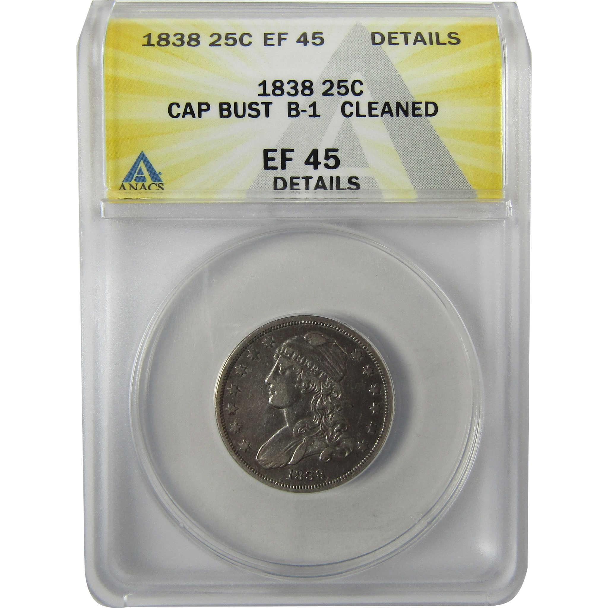 1838 B-1 Capped Bust Silver Quarter EF 45 Details ANACS SKU:I28002