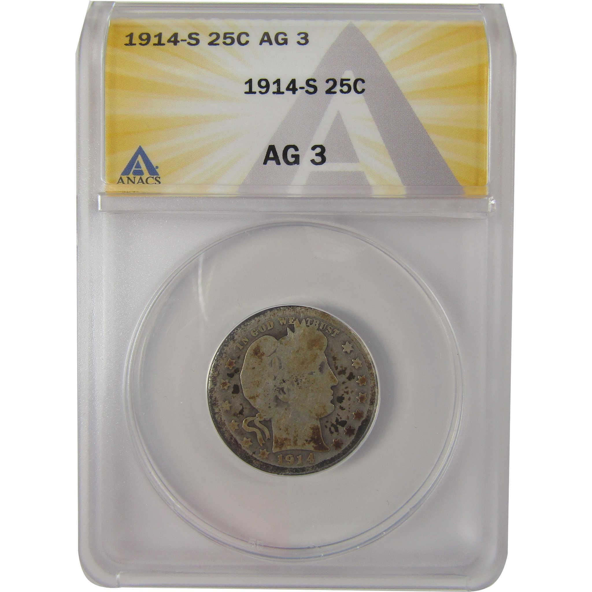 1914 S Barber Quarter AG 3 ANACS Silver 25c Coin SKU:I20225