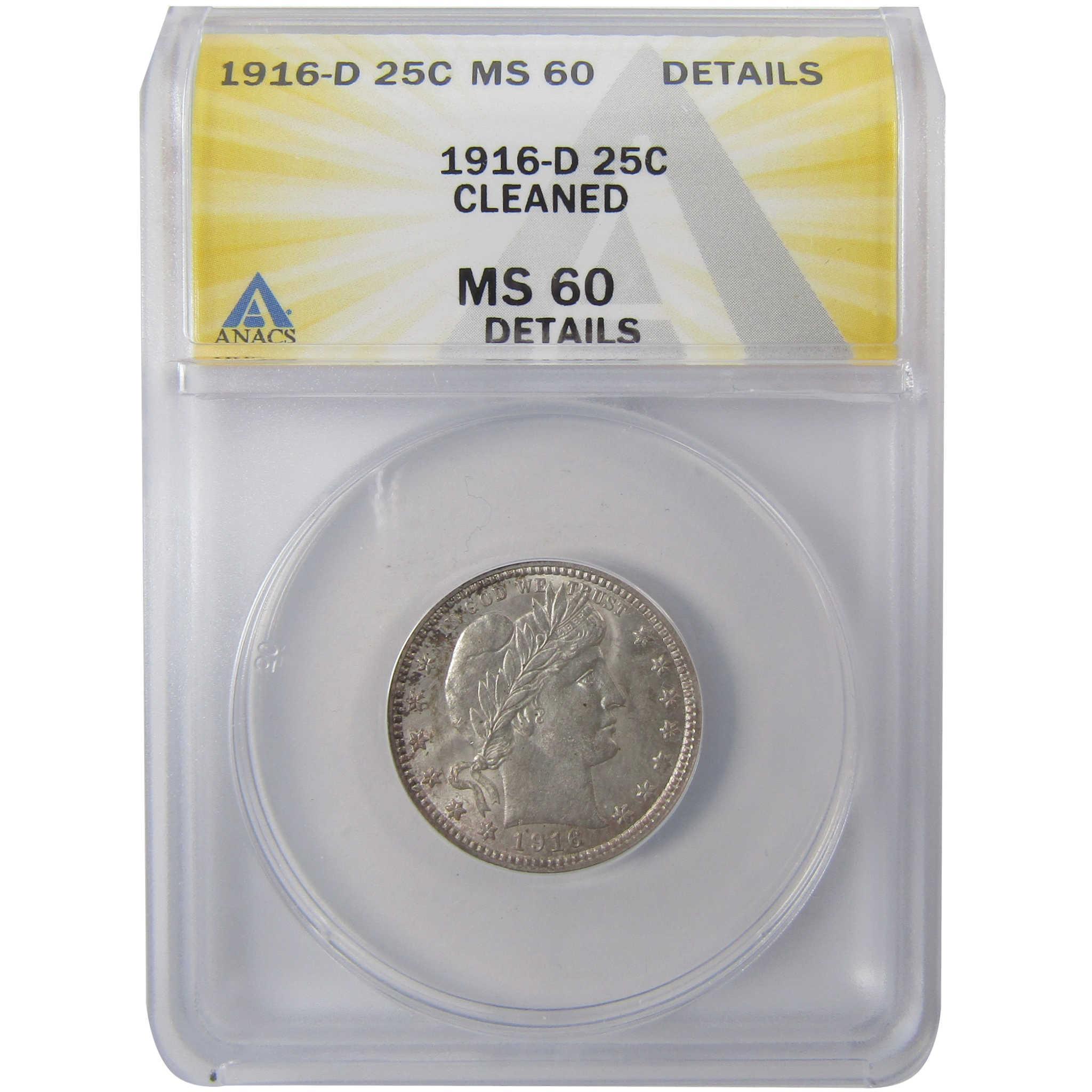 1916 D Barber Silver 25c MS 60 Details ANACS Uncirculated SKU:I24434