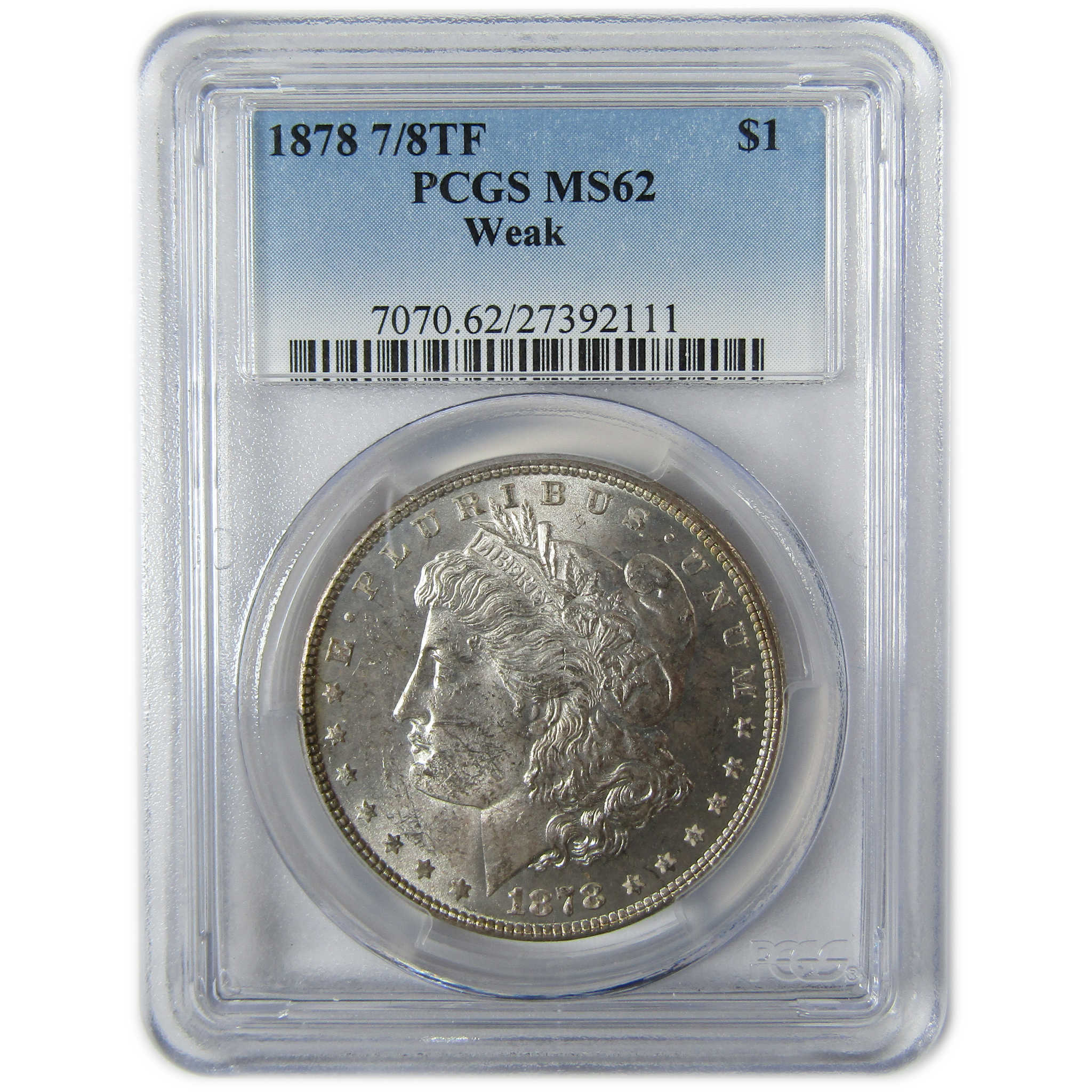 1878 7/8TF Weak Morgan Silver Dollar MS 62 PCGS Uncirculated SKU:CP924 - Morgan coin - Morgan silver dollar - Morgan silver dollar for sale - Profile Coins & Collectibles