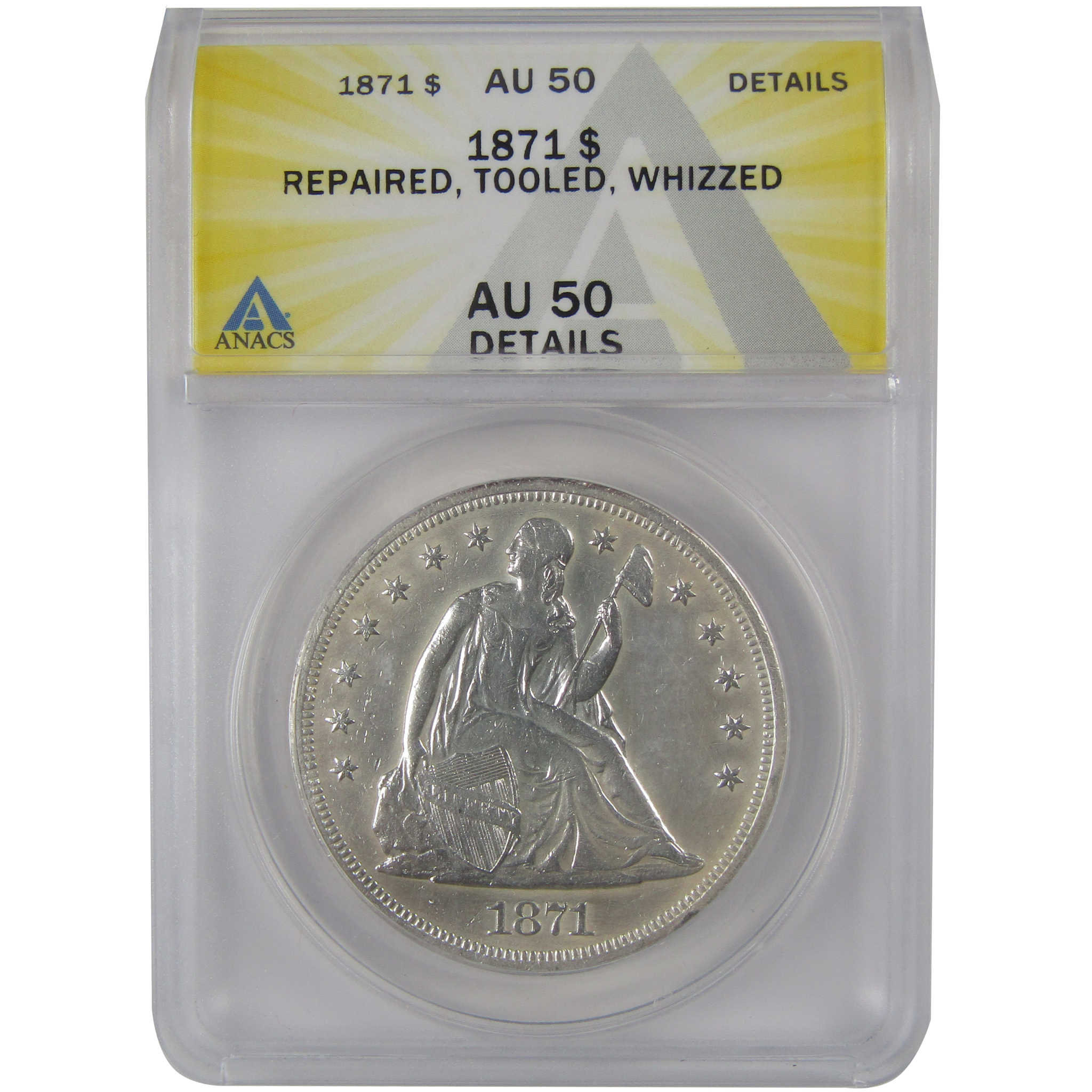 1871 Seated Liberty Dollar AU 50 Details ANACS Silver SKU:CP139