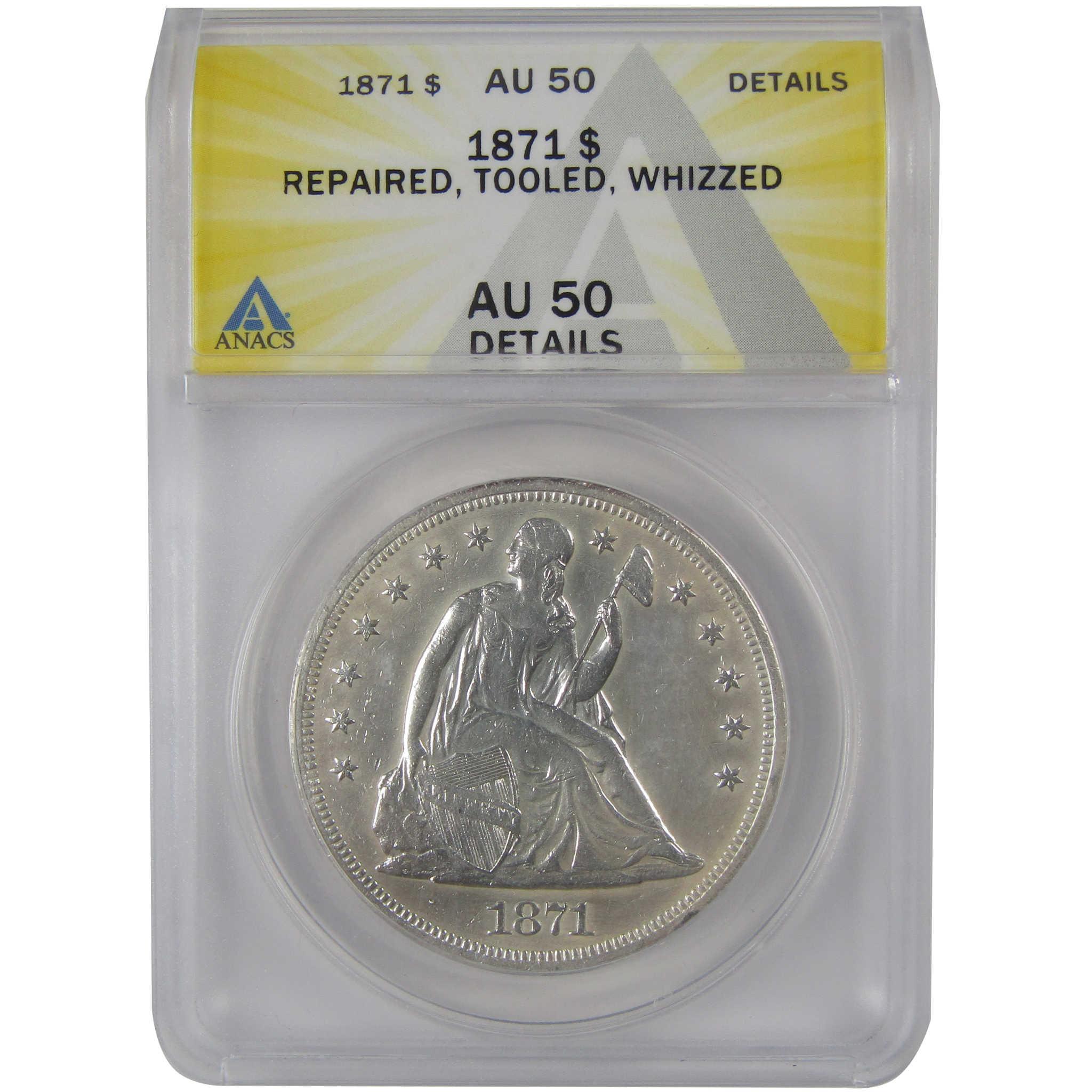 1871 Seated Liberty Dollar AU 50 Details ANACS Silver SKU:CP139