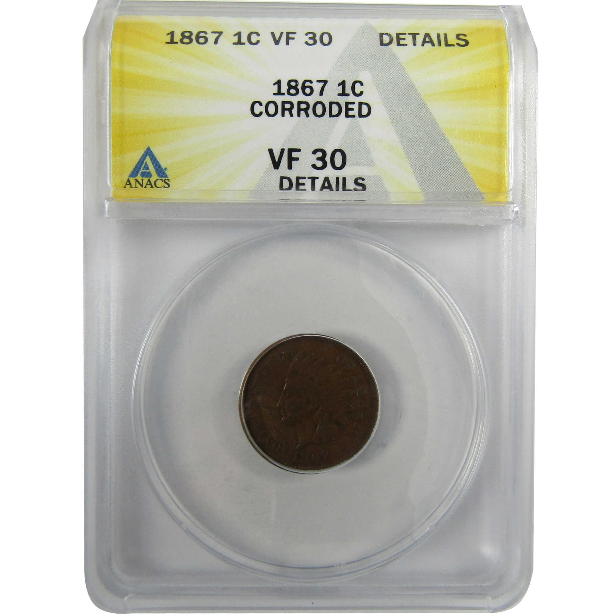 1867 Indian Head Cent VF 30 Details ANACS Penny 1c Coin SKU:I28059