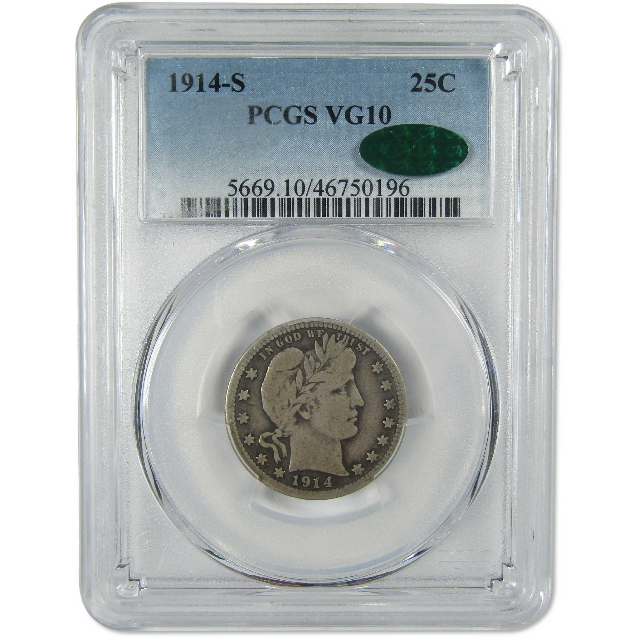 1914 S Barber Silver Quarter VG 10 PCGS CAC 25c Coin Collectible