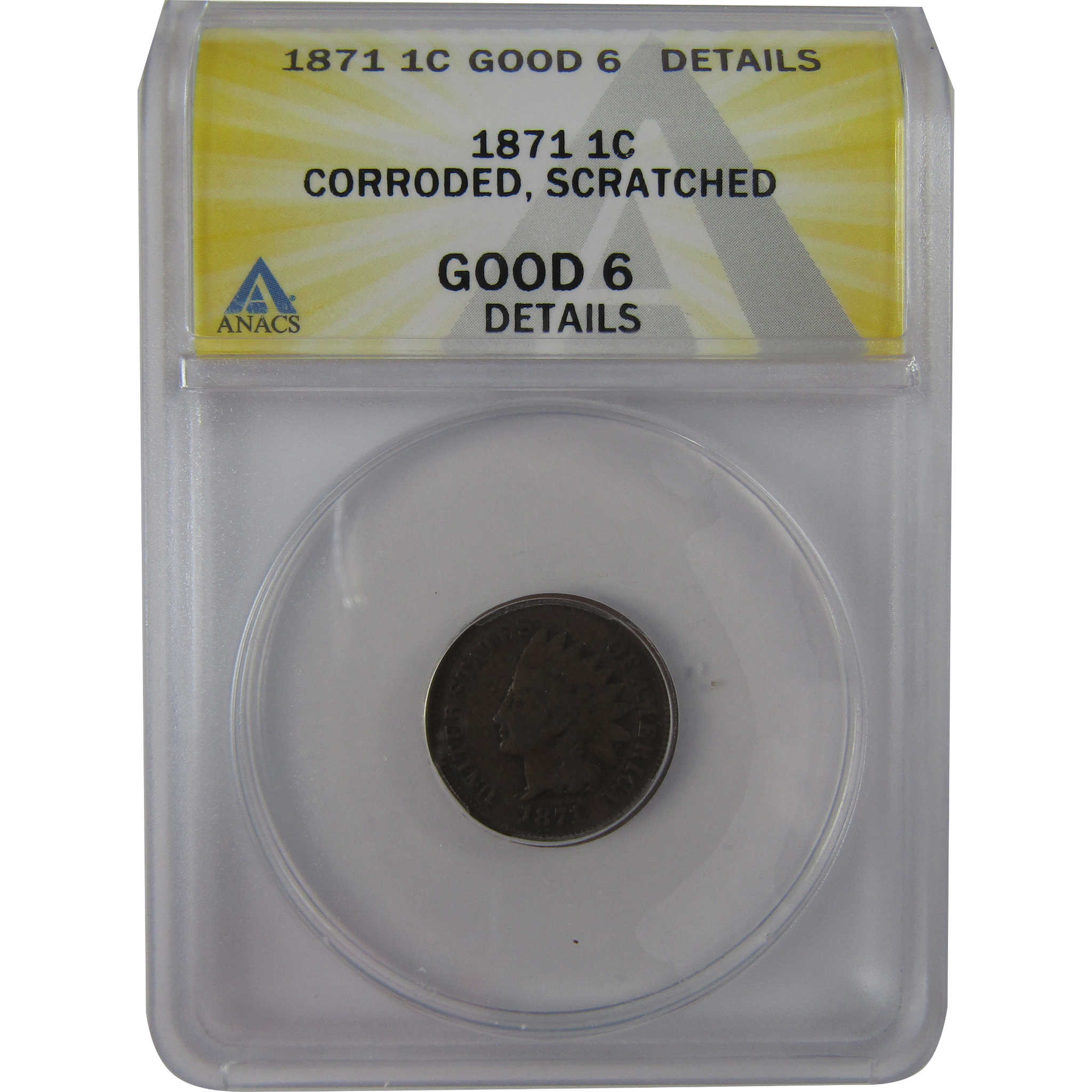 1871 Indian Head Cent G 6 Details ANACS Penny 1c Coin SKU:CPC1181