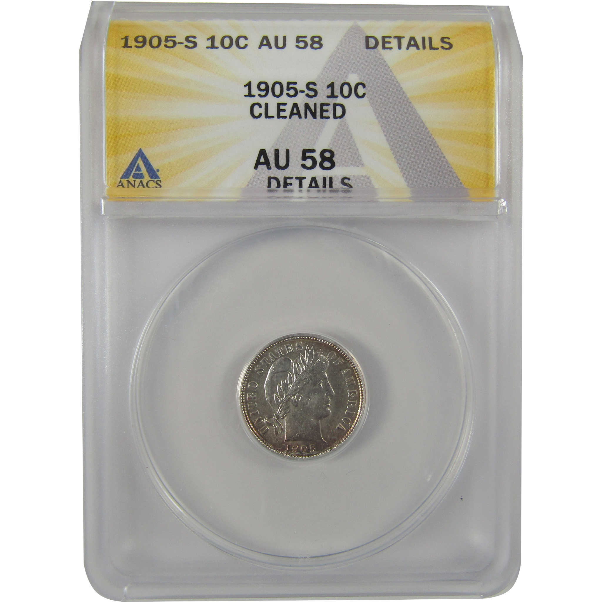 1905 S Barber Dime AU 58 Details ANACS Silver 10c Coin SKU:CPC0804