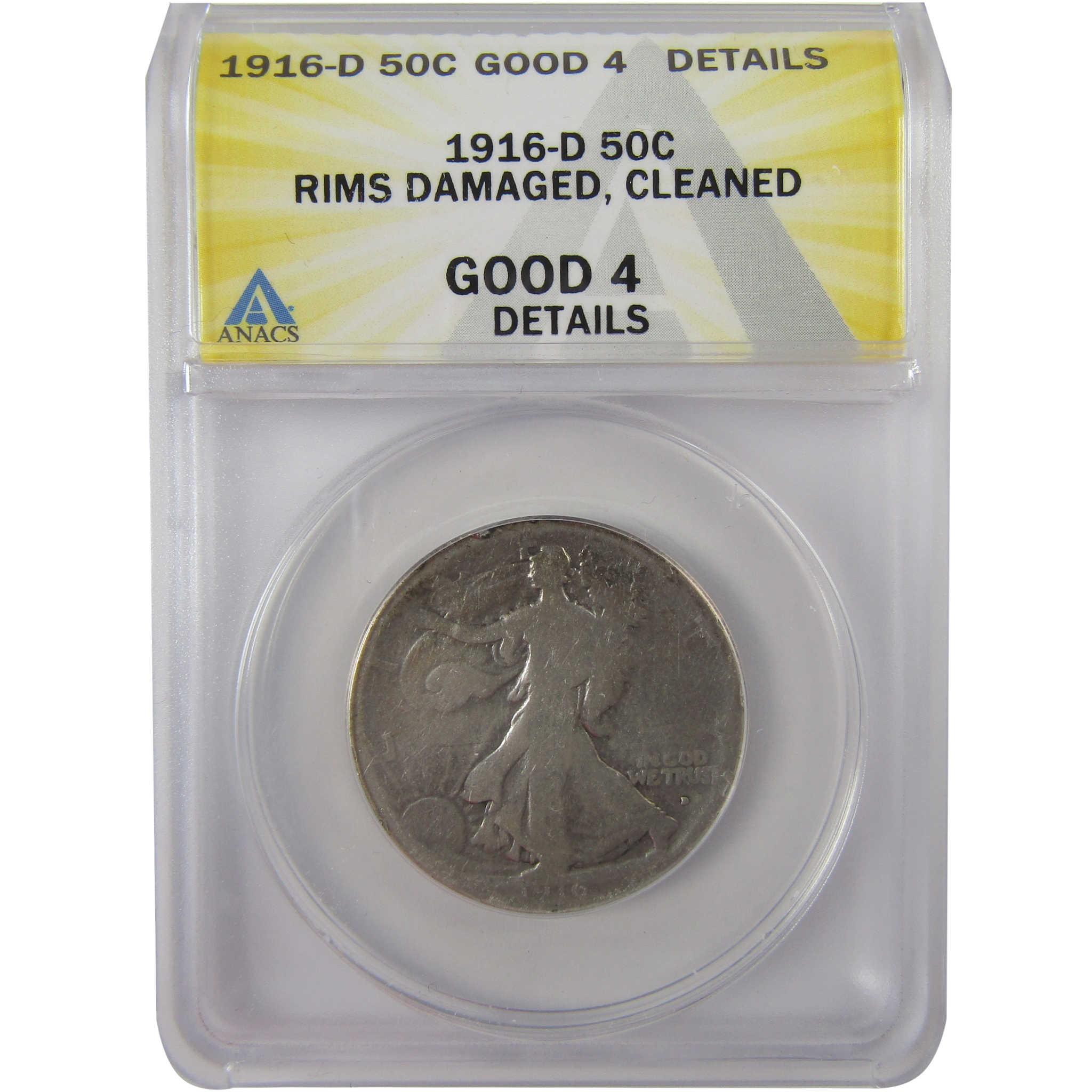 1916 D Liberty Walking Silver Half Dollar G 4 Details ANACS SKU:I25522