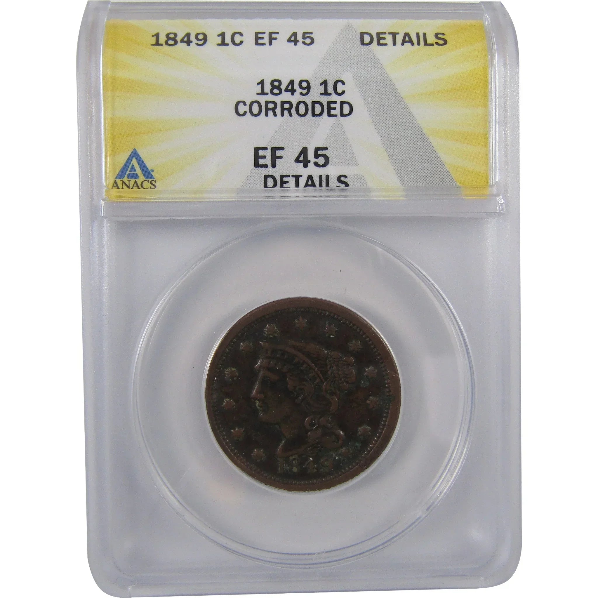 1849 Braided Hair Large Cent EF 45 Details ANACS Copper SKU:I18531