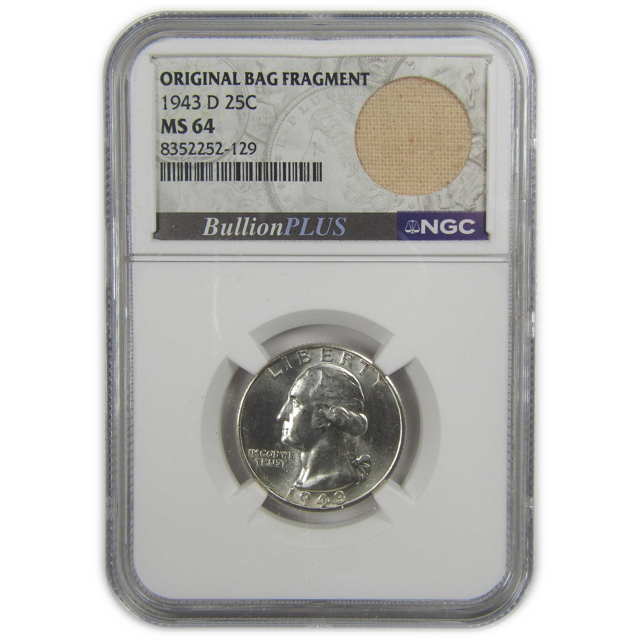 1943 D Washington Quarter MS 64 NGC Silver Bag Fragment SKU:I20620