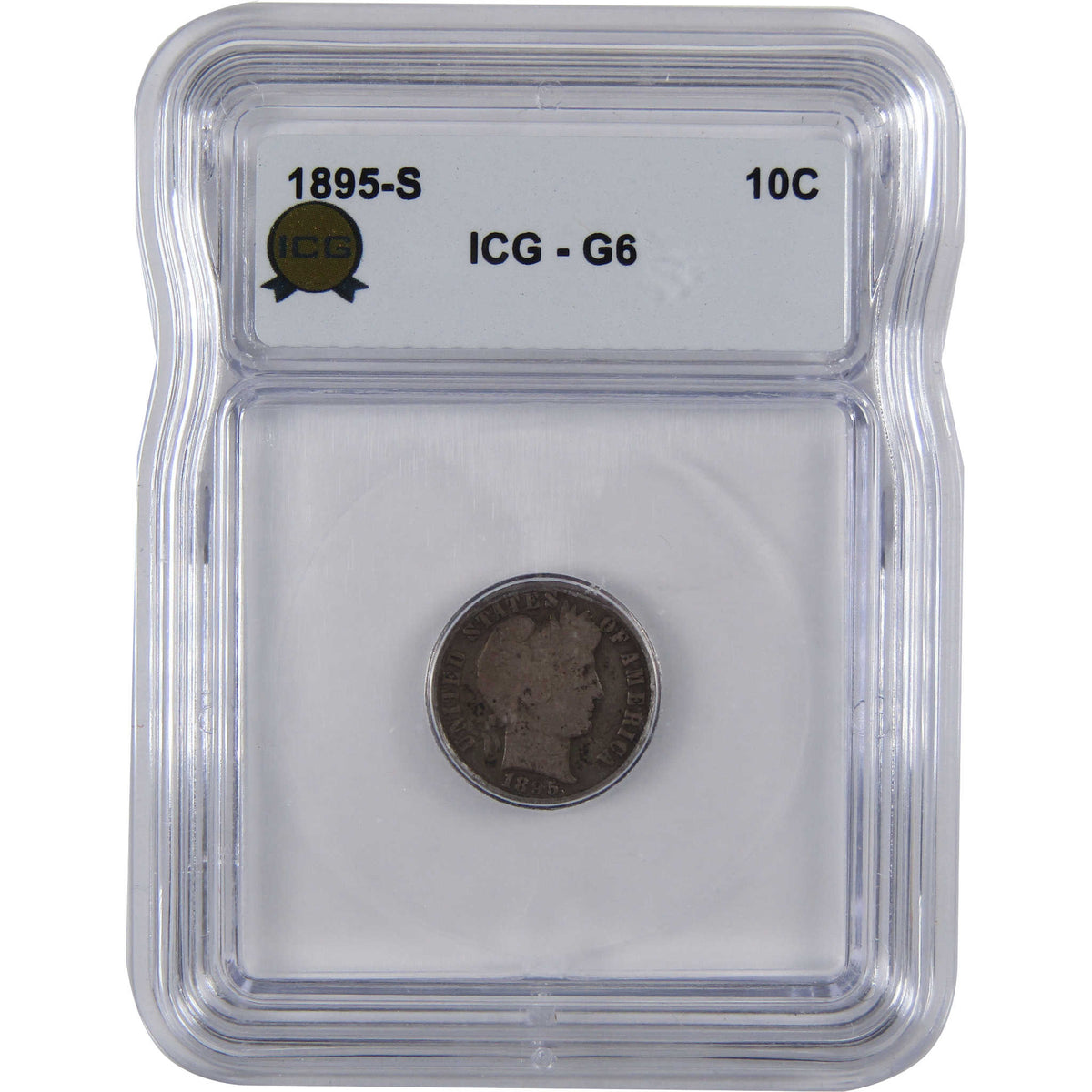 1895 S Barber Silver Dime G 6 ICG 10c Coin Collectible SKU:I29081