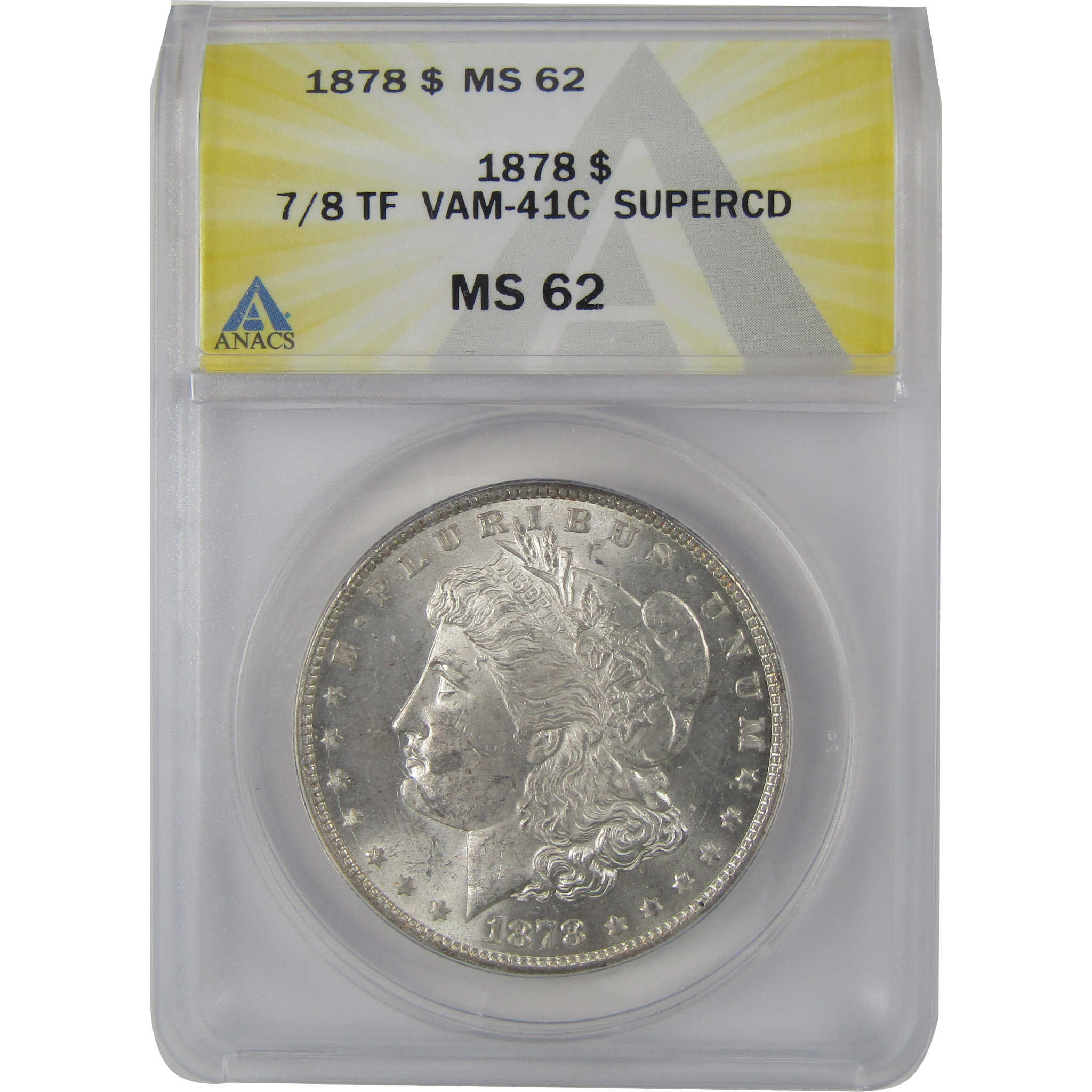 1878 7/8TF VAM-41C Morgan Dollar MS 62 ANACS Silver Unc SKU:CP126