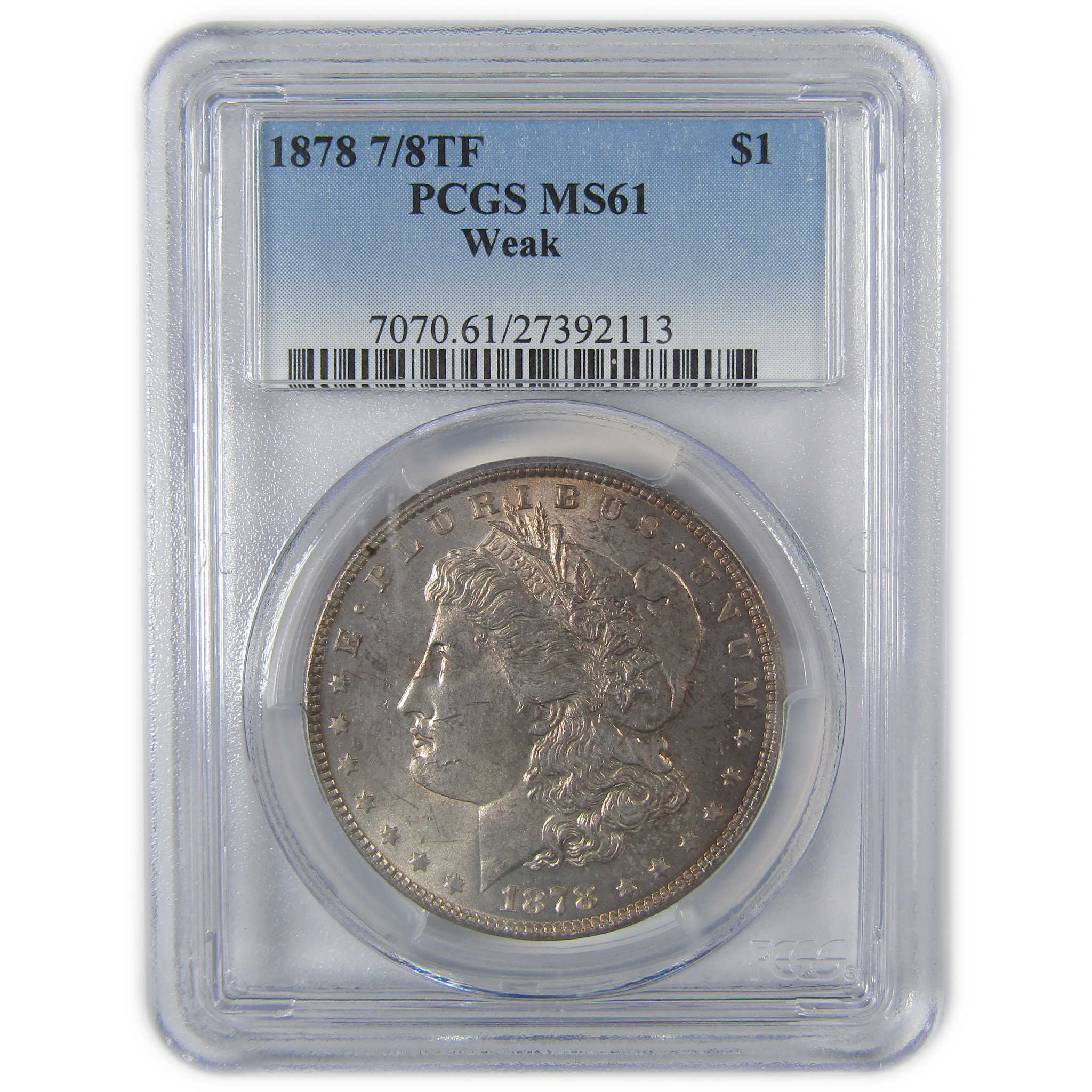 1878 7/8TF Weak Morgan Dollar MS 61 PCGS Silver Uncirculated SKU:CP50