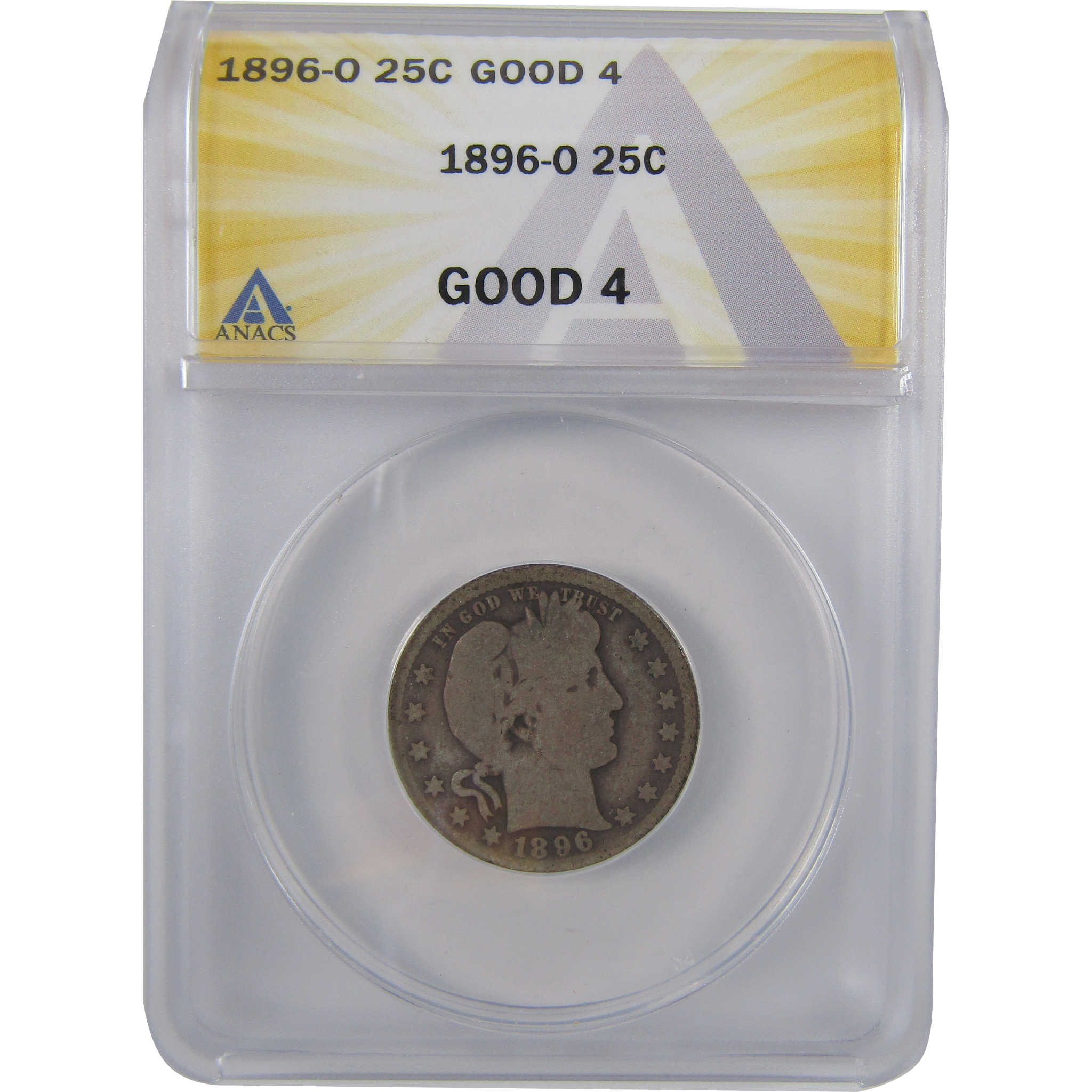 1896 O Barber Quarter G 4 ANACS Silver 25c Coin SKU:I18354