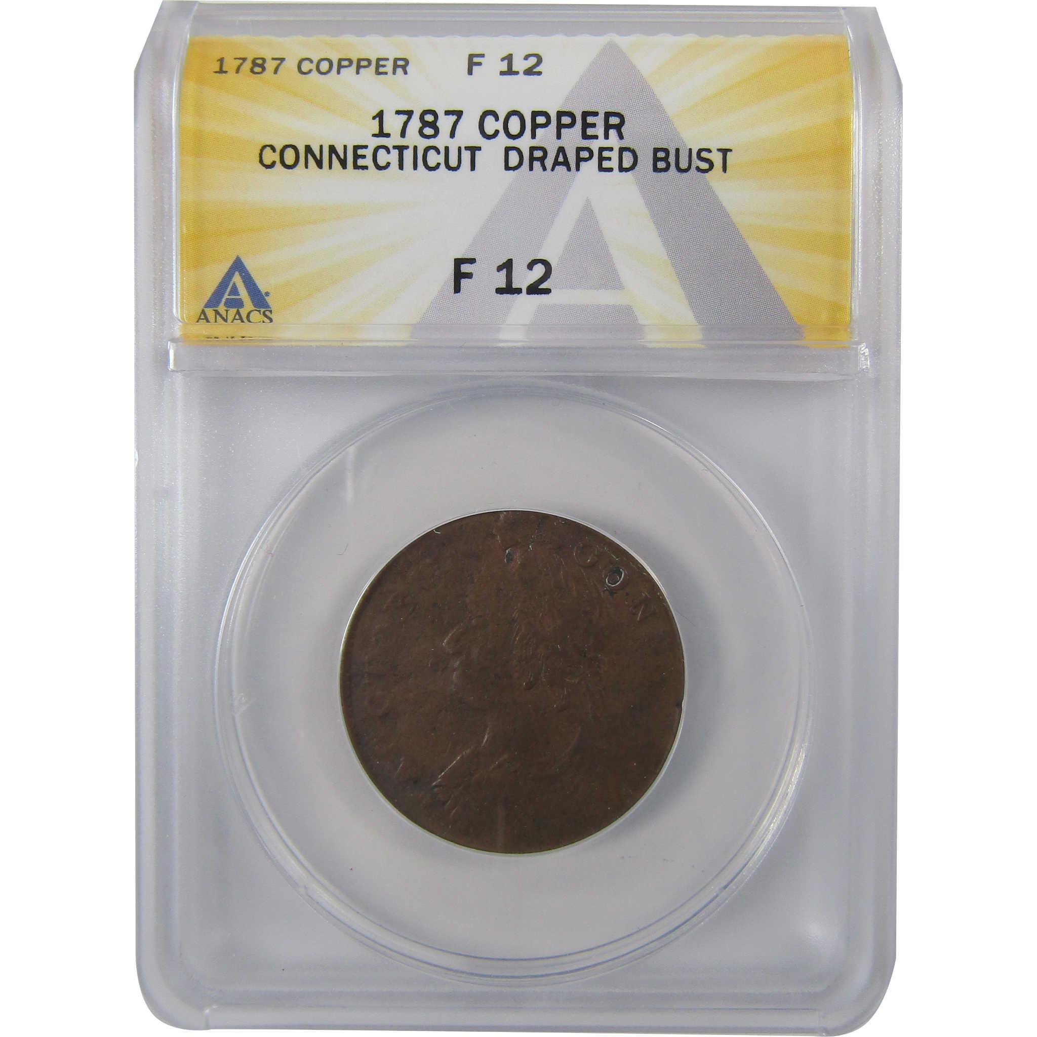 1787 Draped Bust Connecticut Copper F12 ANACS Post Colonial SKU:I25651