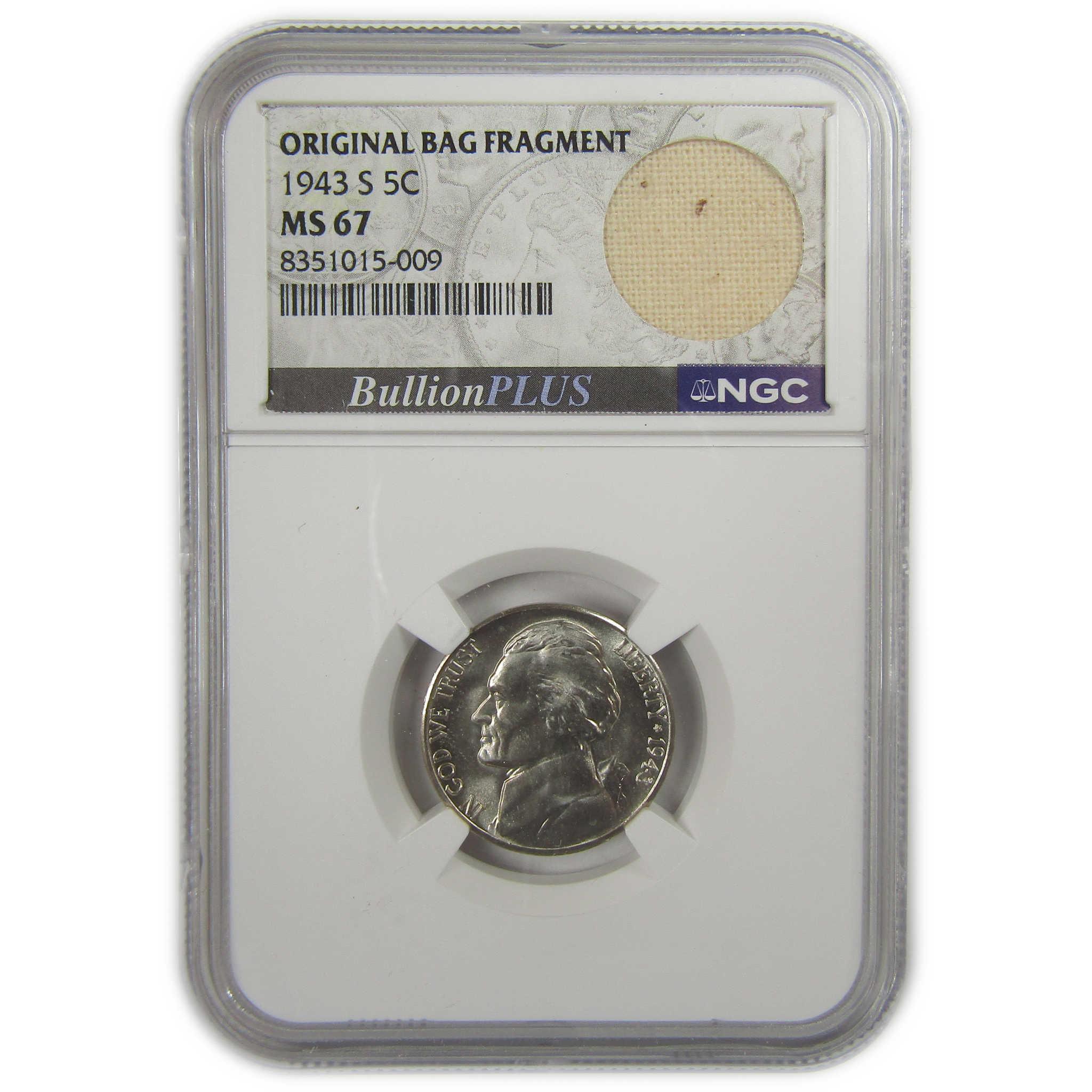 1943 S Jefferson Nickel MS 67 NGC Silver Bag Fragment SKU:I20345