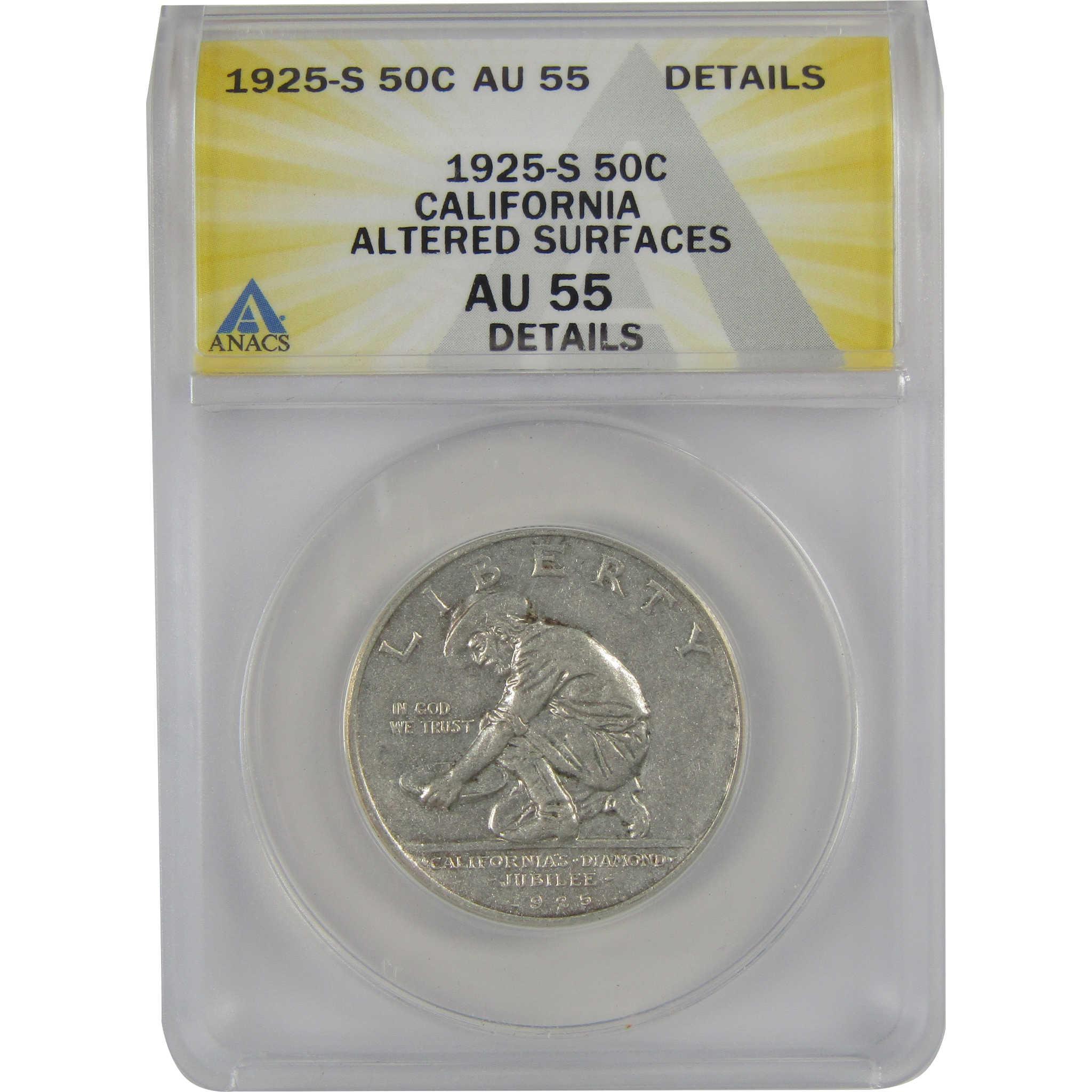 California Diamond Jubilee 50C 1925 S AU 55 Details ANACS SKU:CP152
