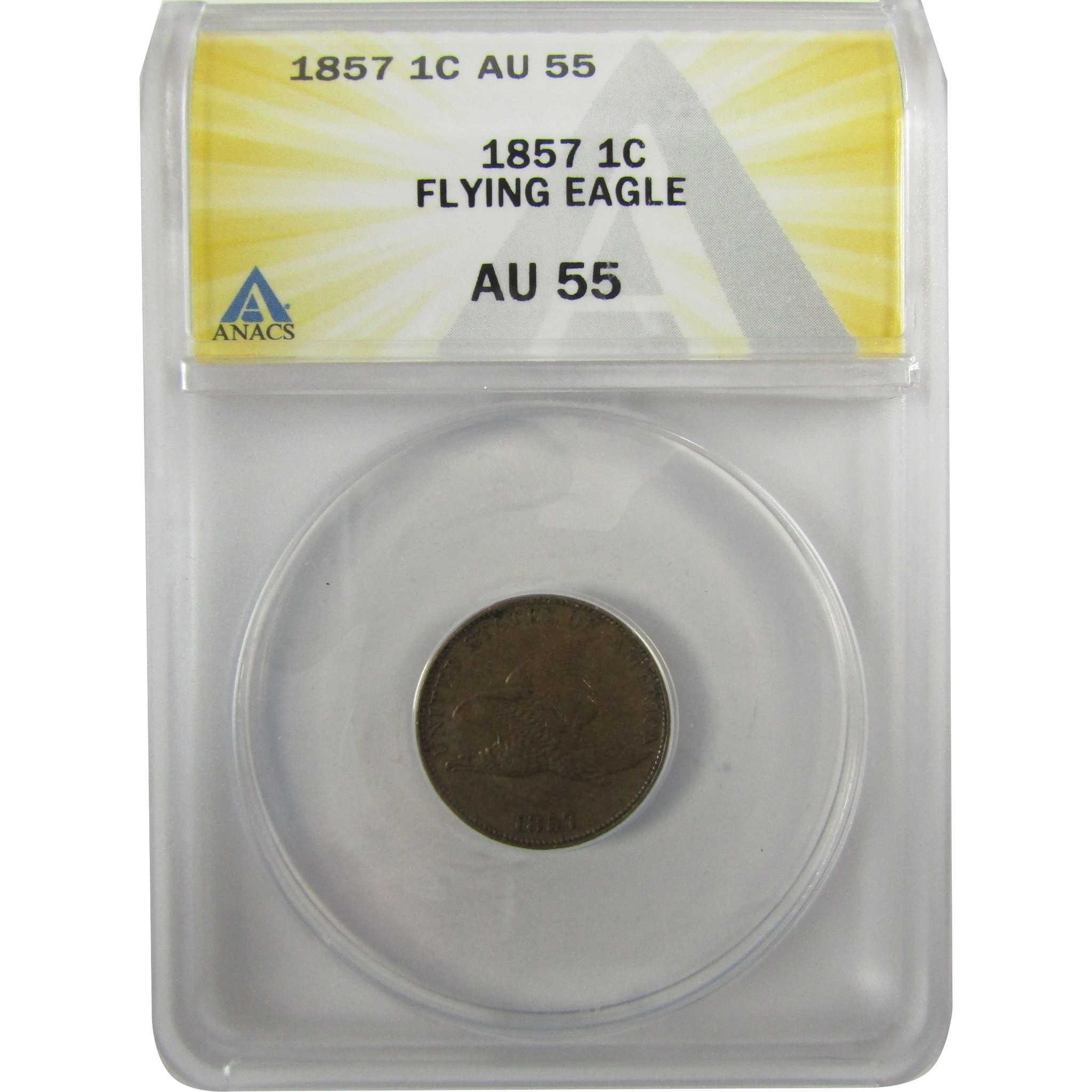 1857 Flying Eagle Cent AU 55 ANACS Penny SKU:I28027