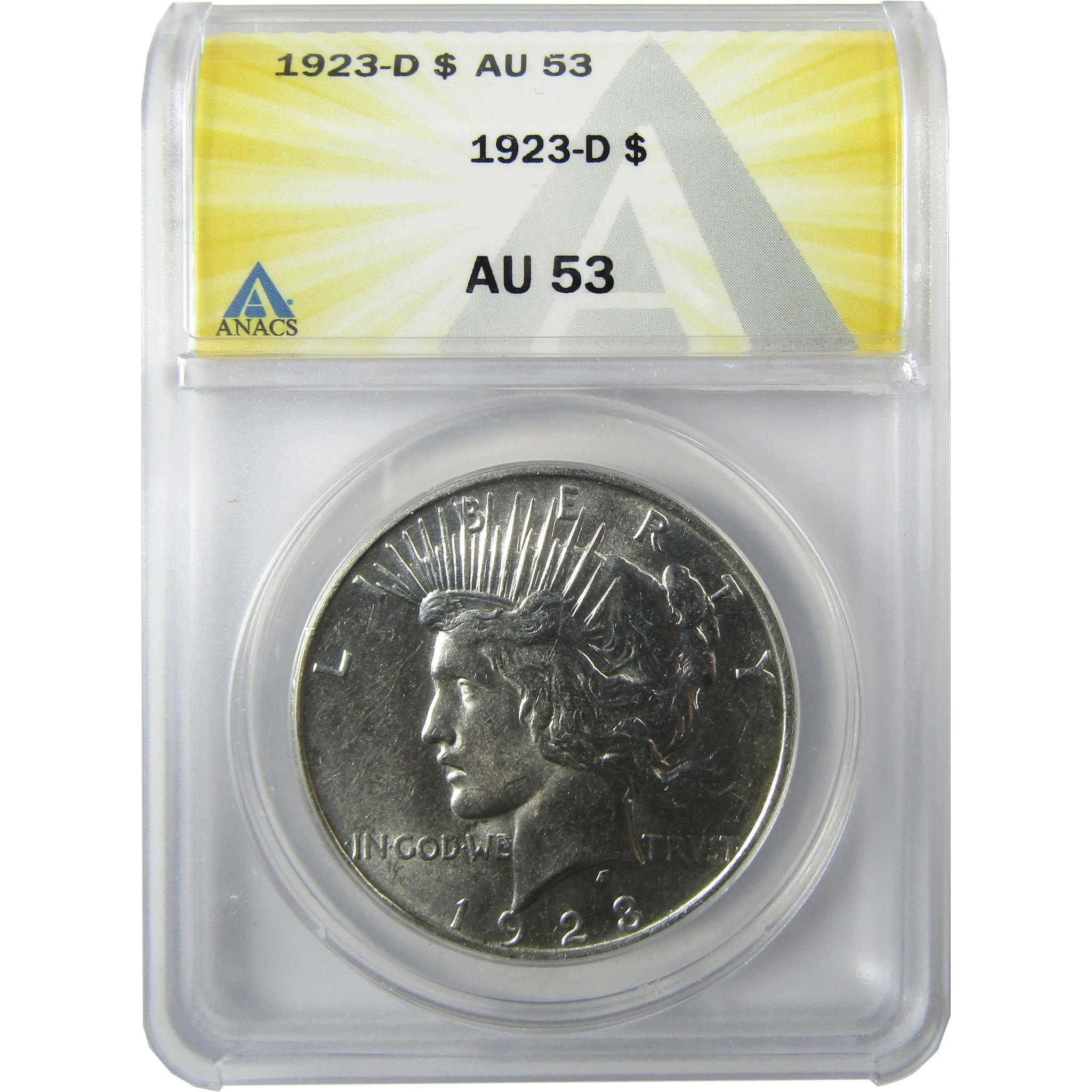 1923 D Peace Silver Dollar AU 53 ANACS $1 Coin Collectible SKU:I25675