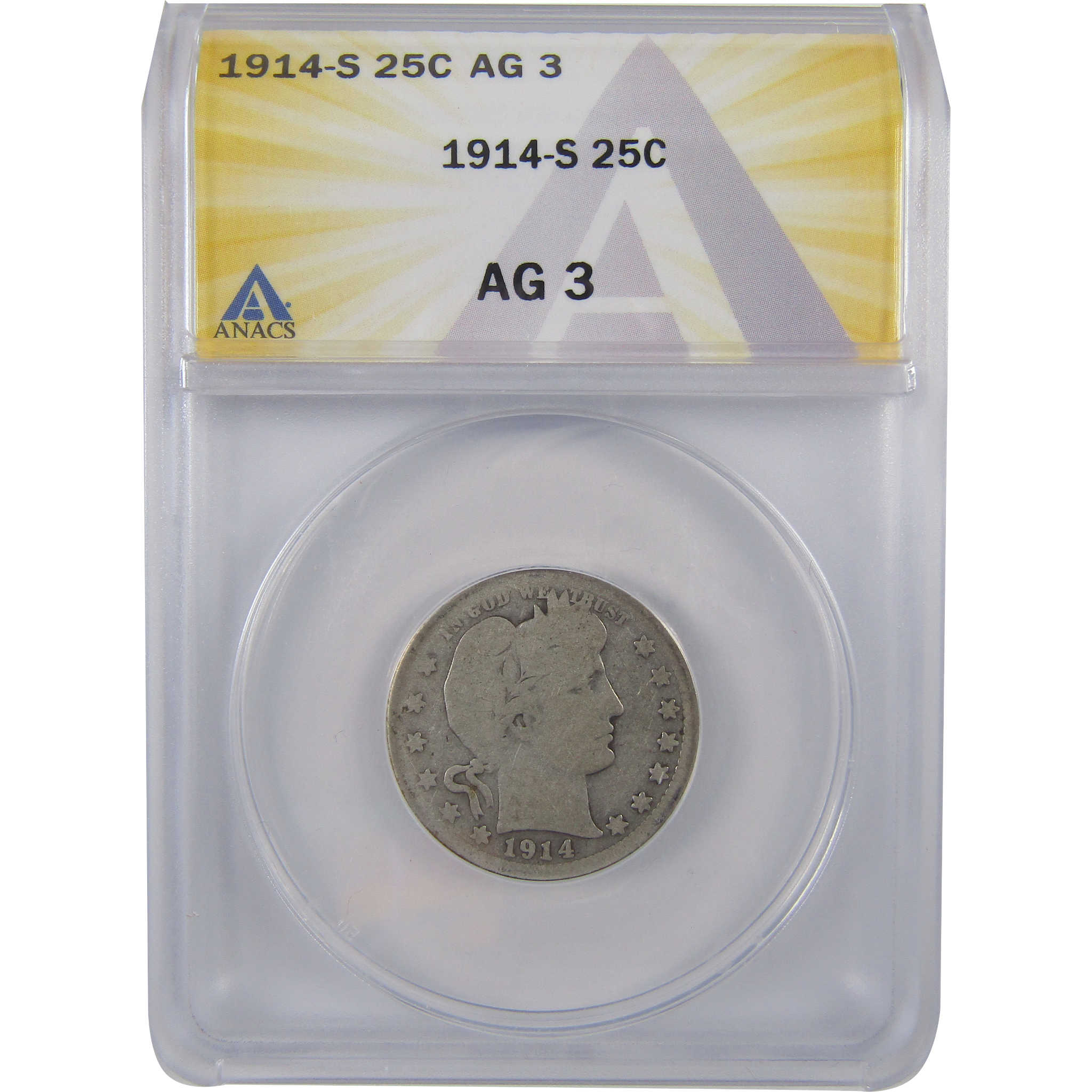 1914 S Barber Quarter AG 3 ANACS Silver 25c Coin SKU:I18364