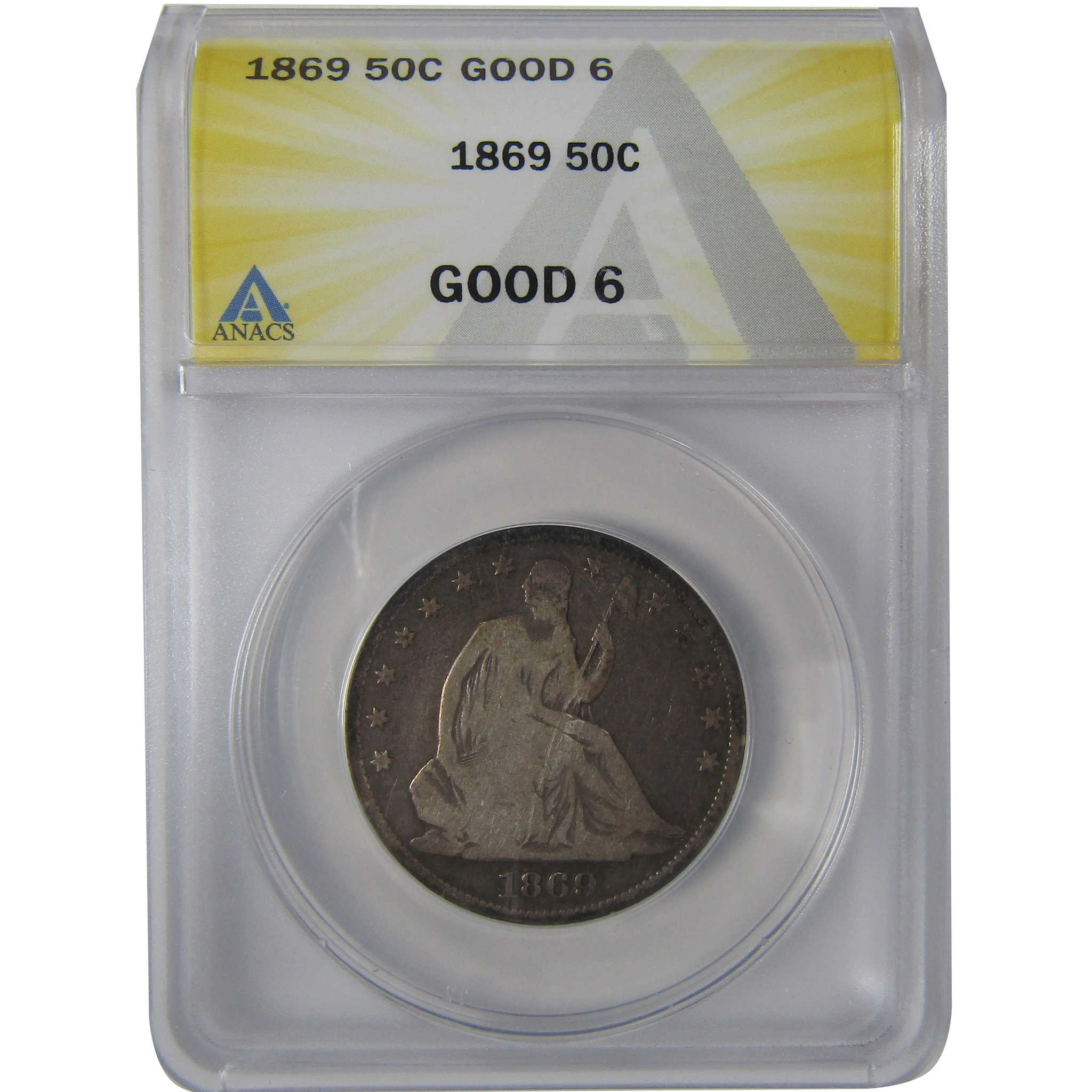 1869 Seated Liberty Half Dollar G 6 ANACS Silver 50c Coin SKU:I23652