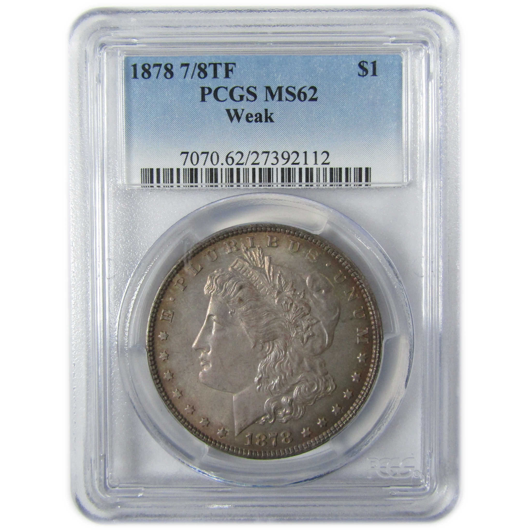 1878 7/8TF Weak Morgan Silver Dollar MS 62 PCGS Uncirculated SKU:CP925 - Morgan coin - Morgan silver dollar - Morgan silver dollar for sale - Profile Coins & Collectibles