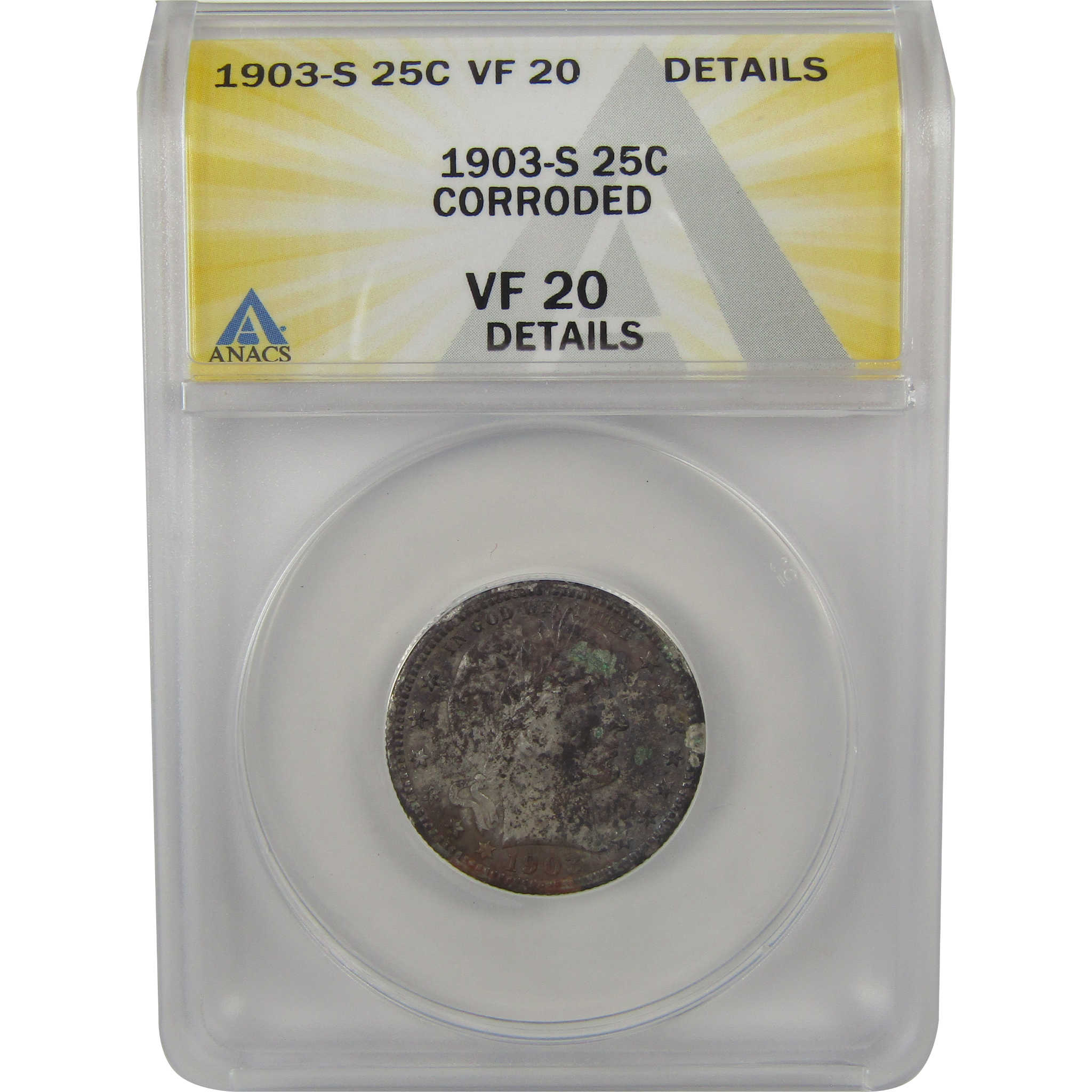 1903 S Barber Quarter VF 20 Details ANACS Silver 25c Coin SKU:I22334