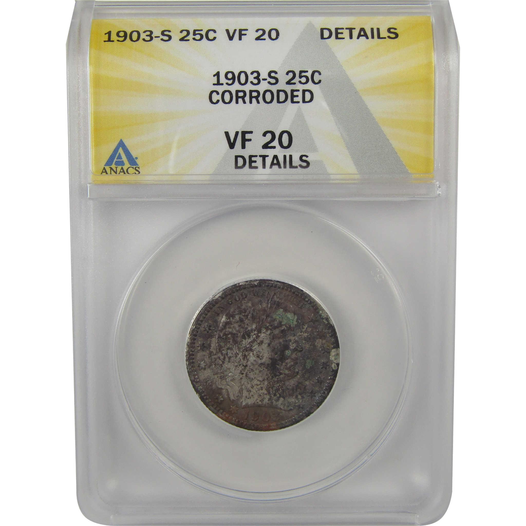 1903 S Barber Quarter VF 20 Details ANACS Silver 25c Coin SKU:I22334