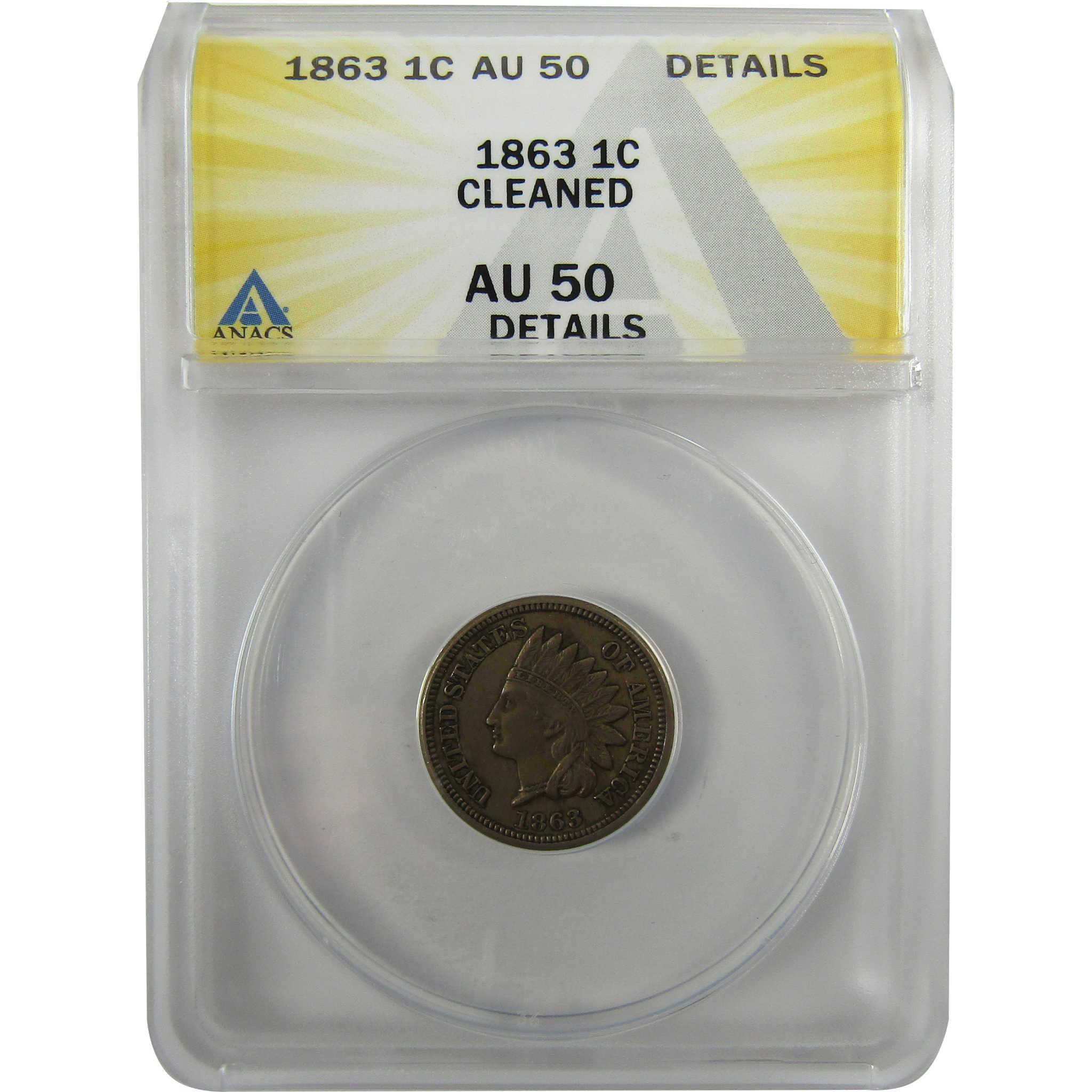 1863 Indian Head Cent AU 50 Details ANACS Penny 1c Coin SKU:I28060
