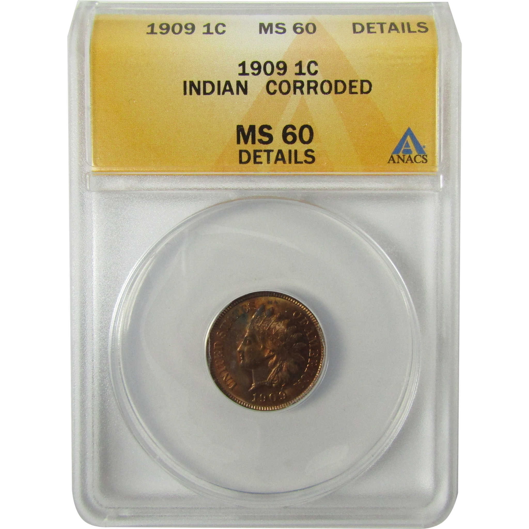 1909 Indian Head Cent MS 60 Details ANACS Uncirculated SKU:I28392