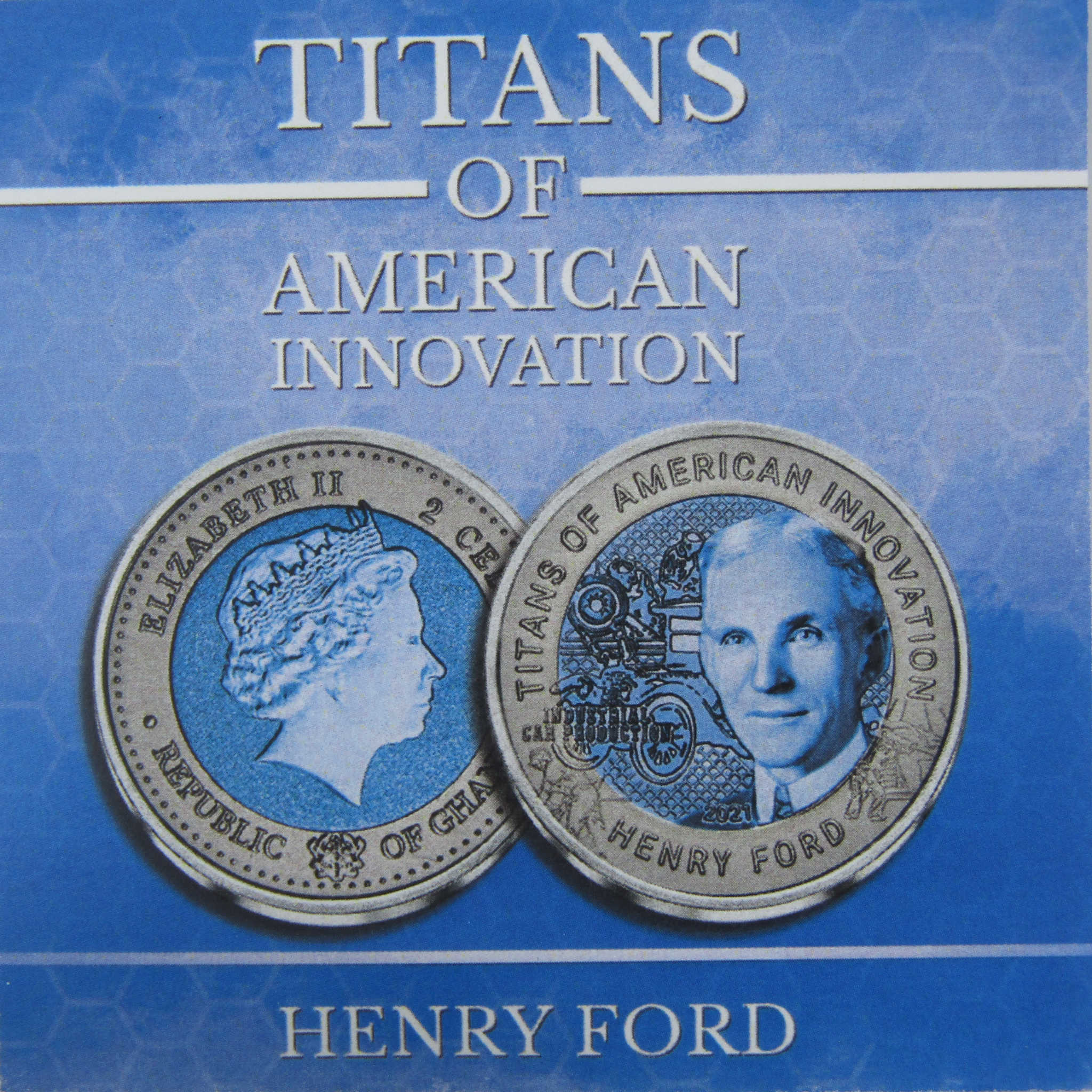 Titans of American Innovation Henry Ford Titanium 2 Cedis 2021 Ghana