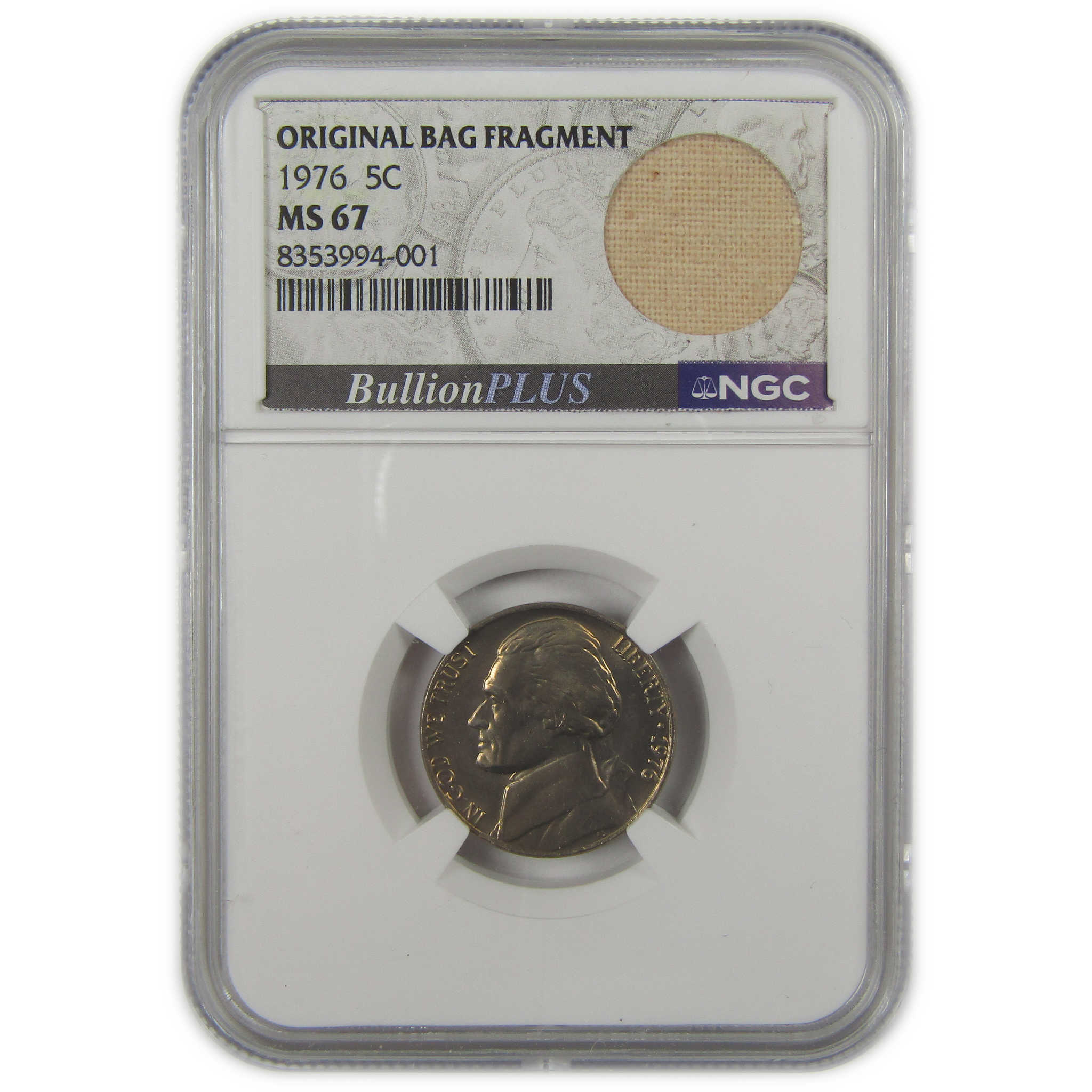1976 Jefferson Nickel MS 67 NGC Original Bag Fragment SKU:I22118