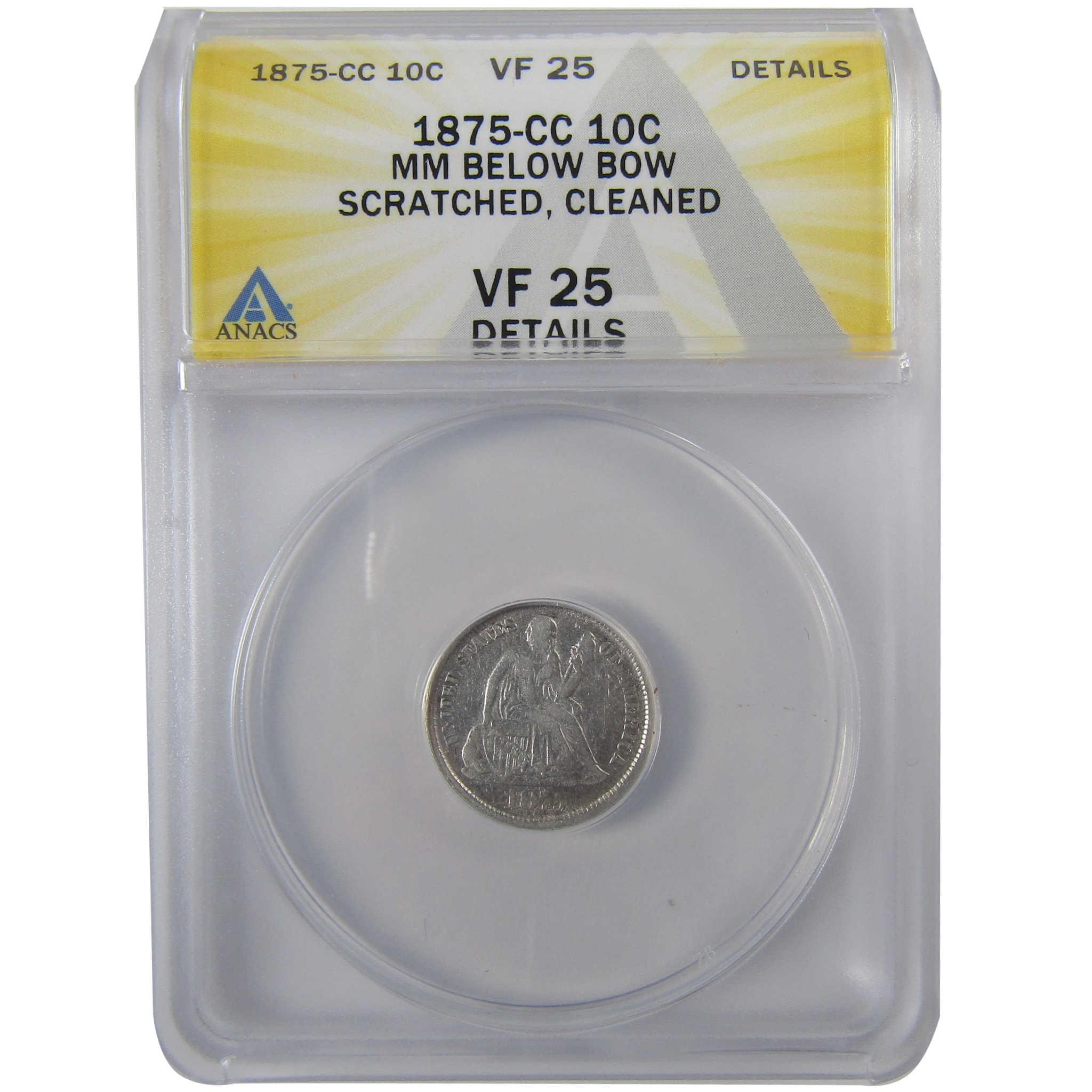 1875 CC Below Bow Seated Liberty Dime VF 25 Details ANACS SKU:I25493