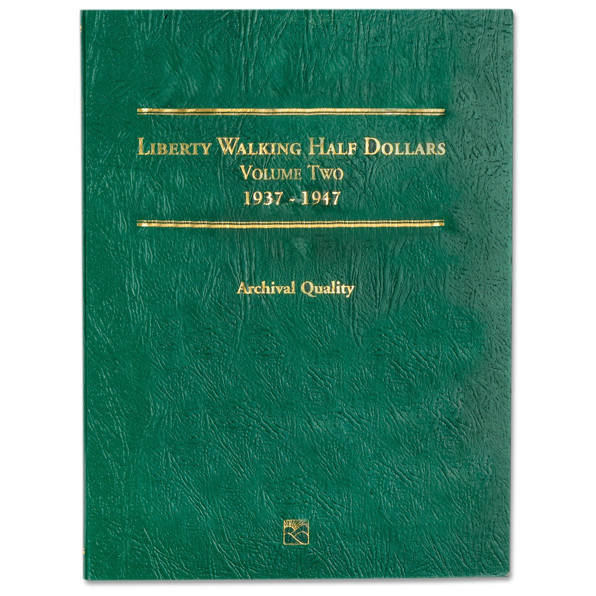 1937-1947 Liberty Walking Half Dollar Folder Volume 2 Littleton Coin
