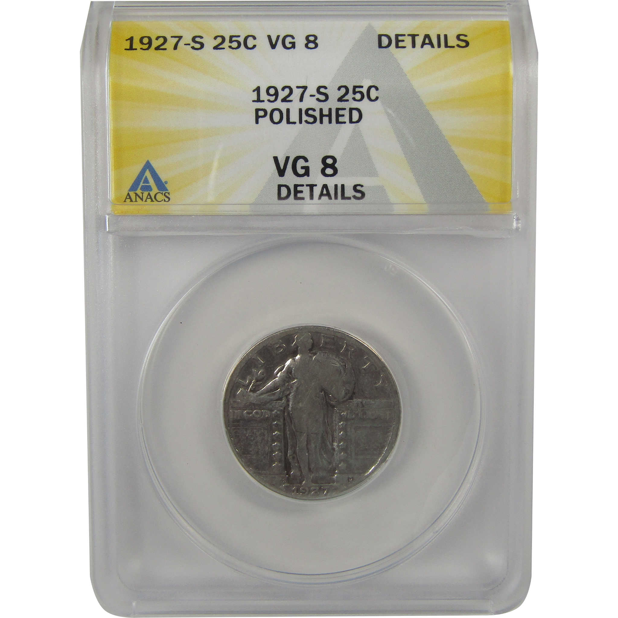 1927 S Standing Liberty Quarter VG 8 Details ANACS Silver SKU:I22332