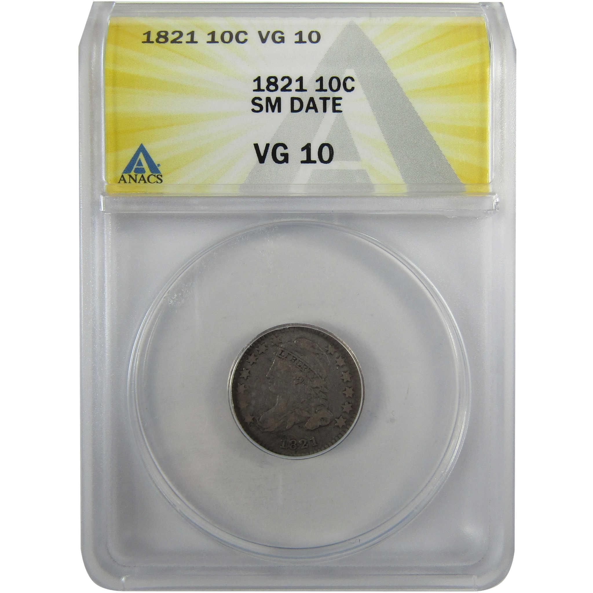 1821 Small Date Capped Bust Silver Dime VG 10 ANACS SKU:I28029