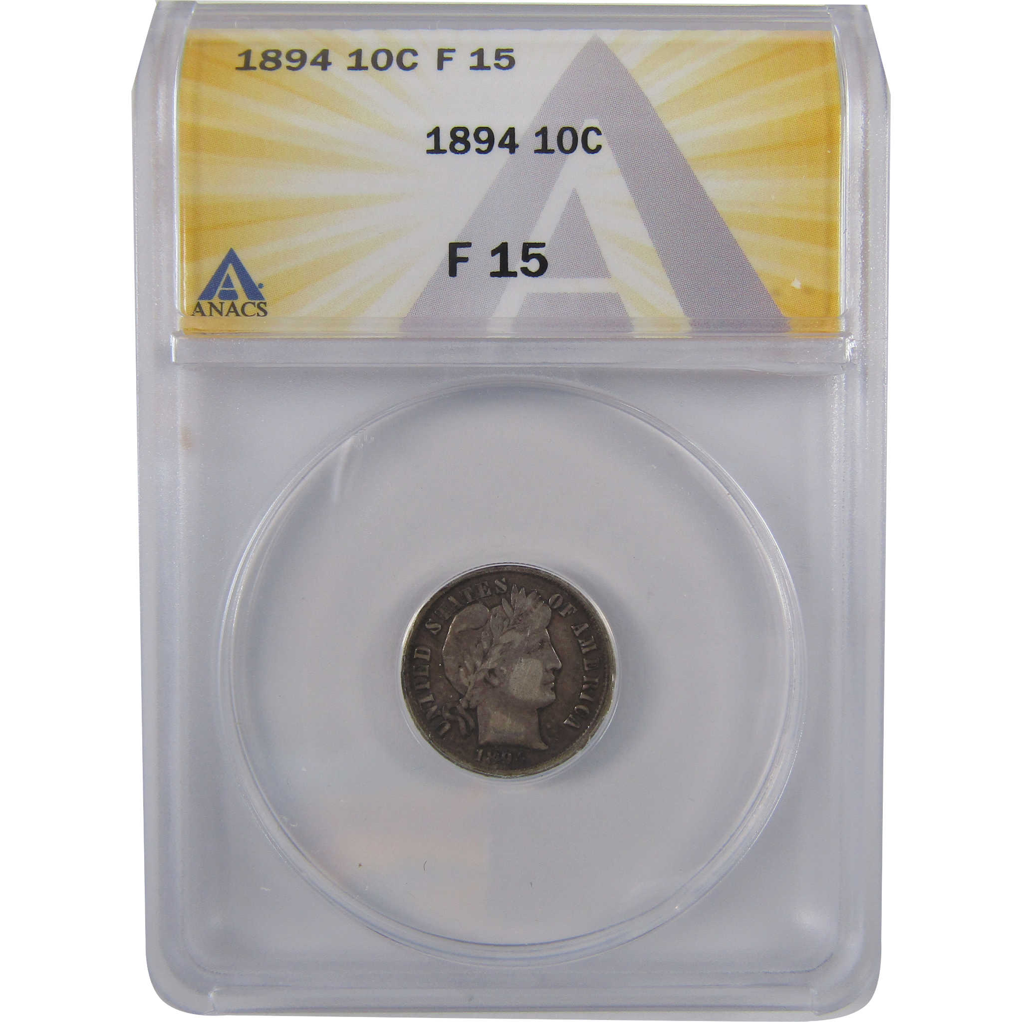 1894 Barber Dime F 15 ANACS Silver 10c Coin SKU:I18373