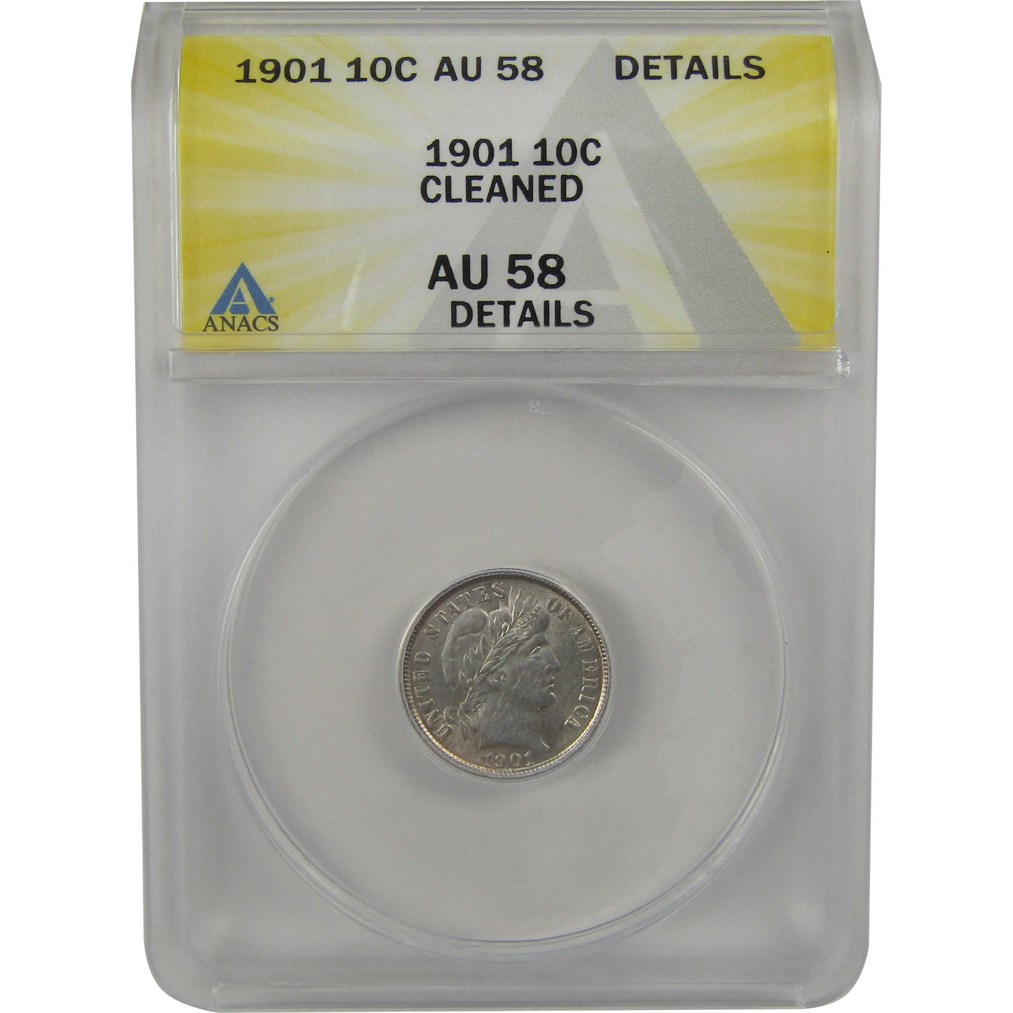 1901 Barber Dime AU 58 Details ANACS Silver 10c Coin SKU:I22327