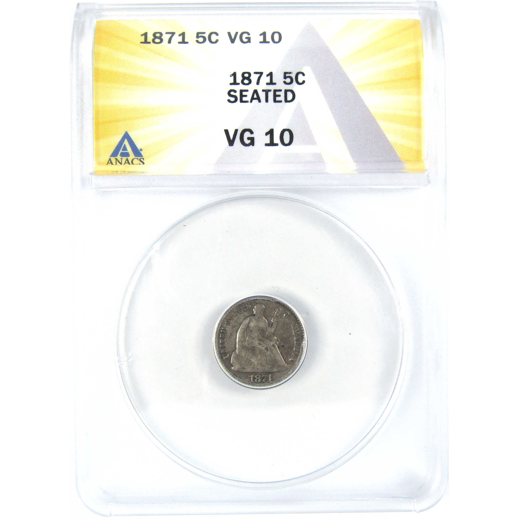 1871 Seated Liberty Half Dime VG 10 ANACS Silver 5c Coin SKU:I16275