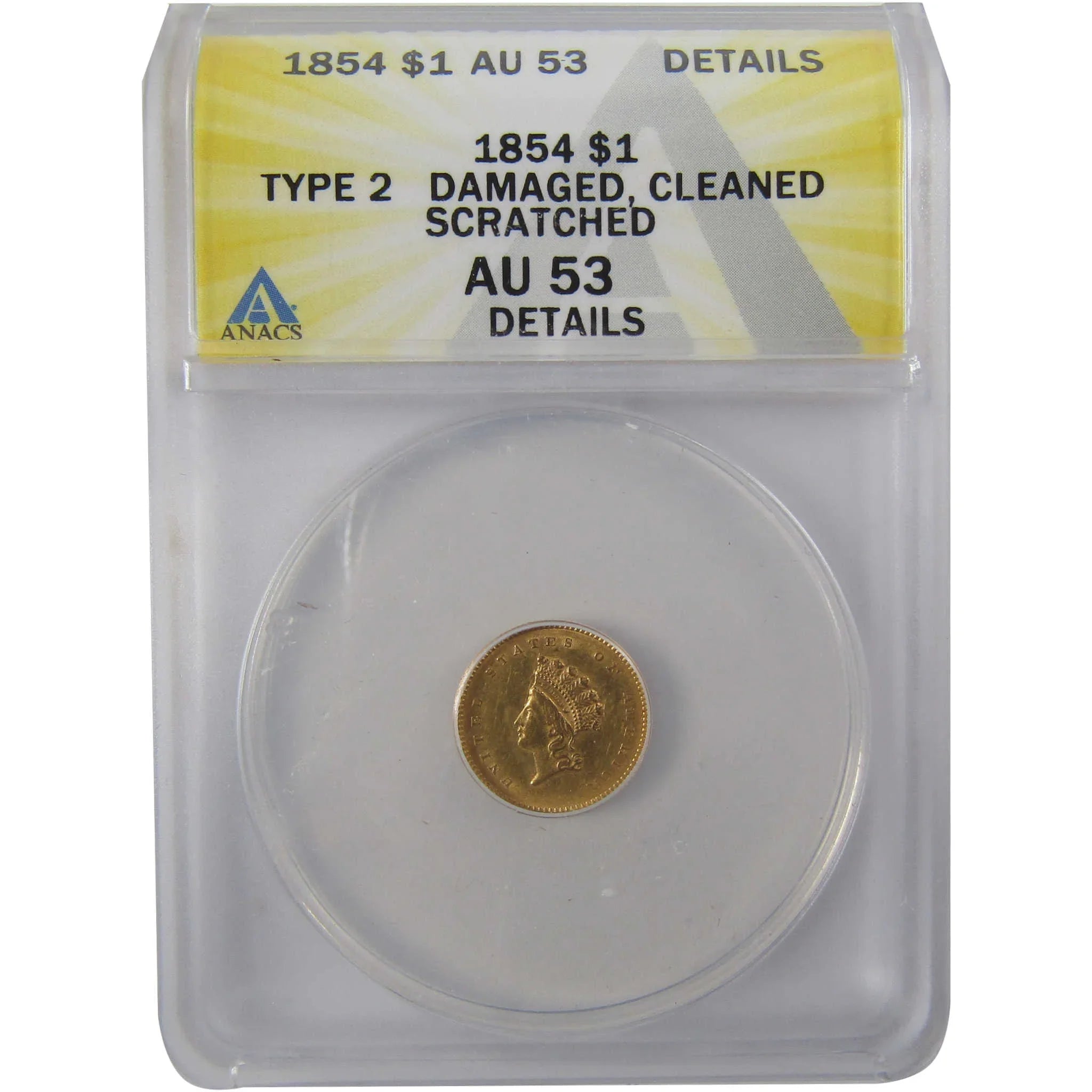 1854 Indian Princess Head Gold Dollar AU 53 Details ANACS SKU:I25469