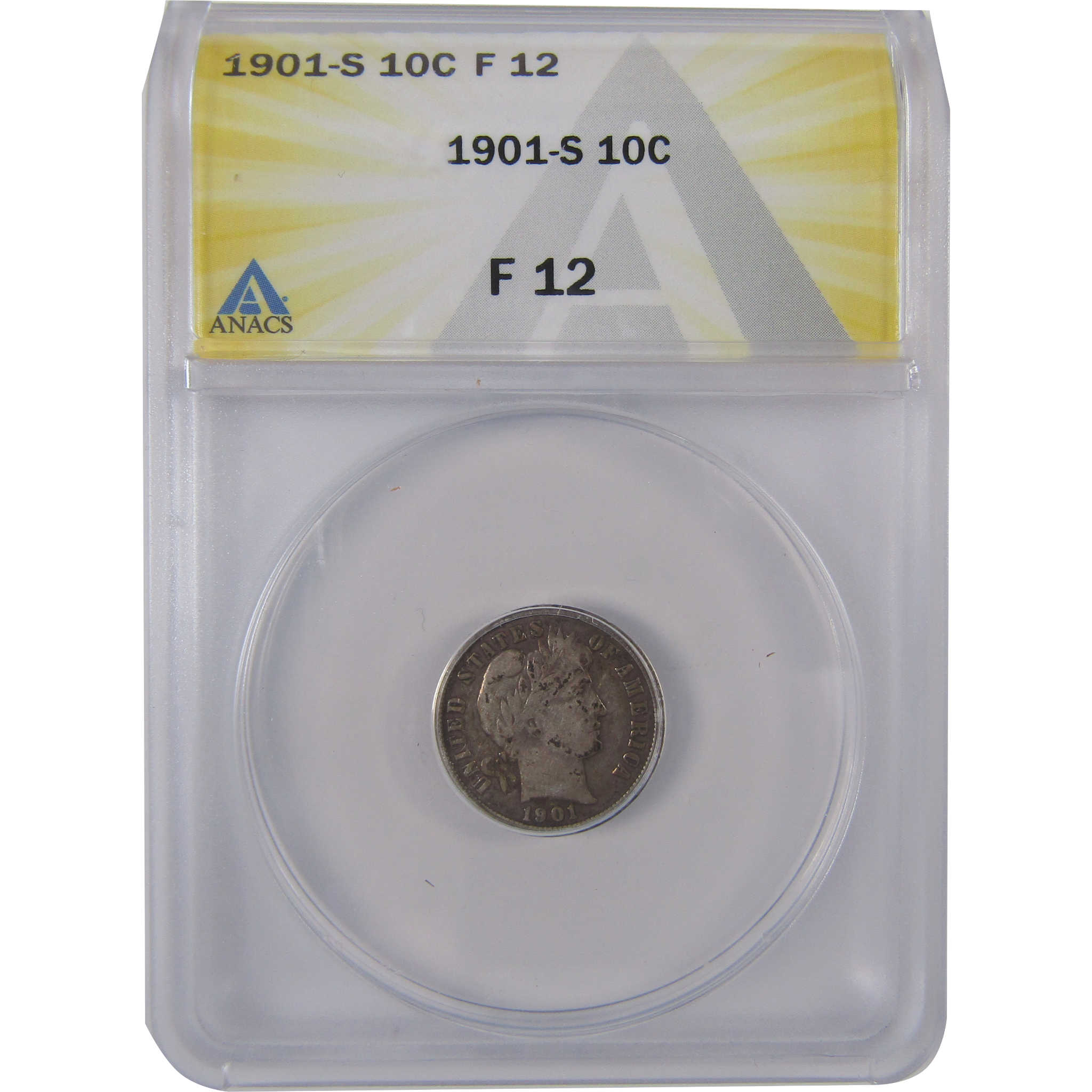 1901 S Barber Dime F 12 ANACS Silver 10c Coin SKU:I17478